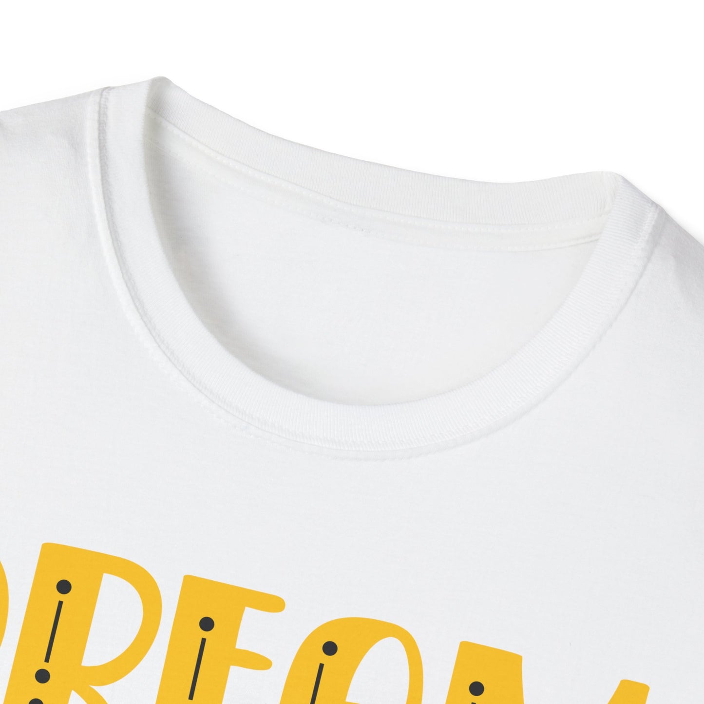 Dream Believe Repeat  Unisex Softstyle T-Shirt