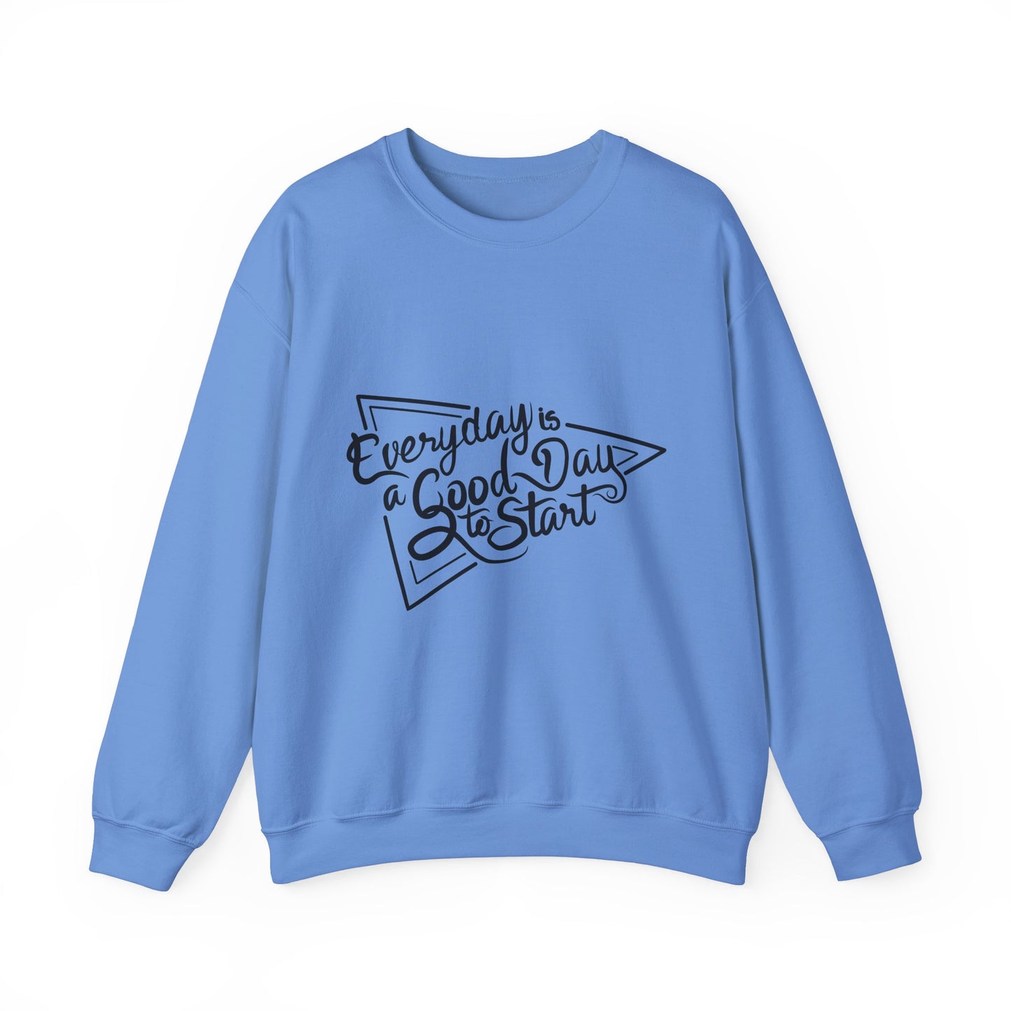 Every Day Is A Good Day To Start Unisex Heavy Blend™ Crewneck Sweatshirt