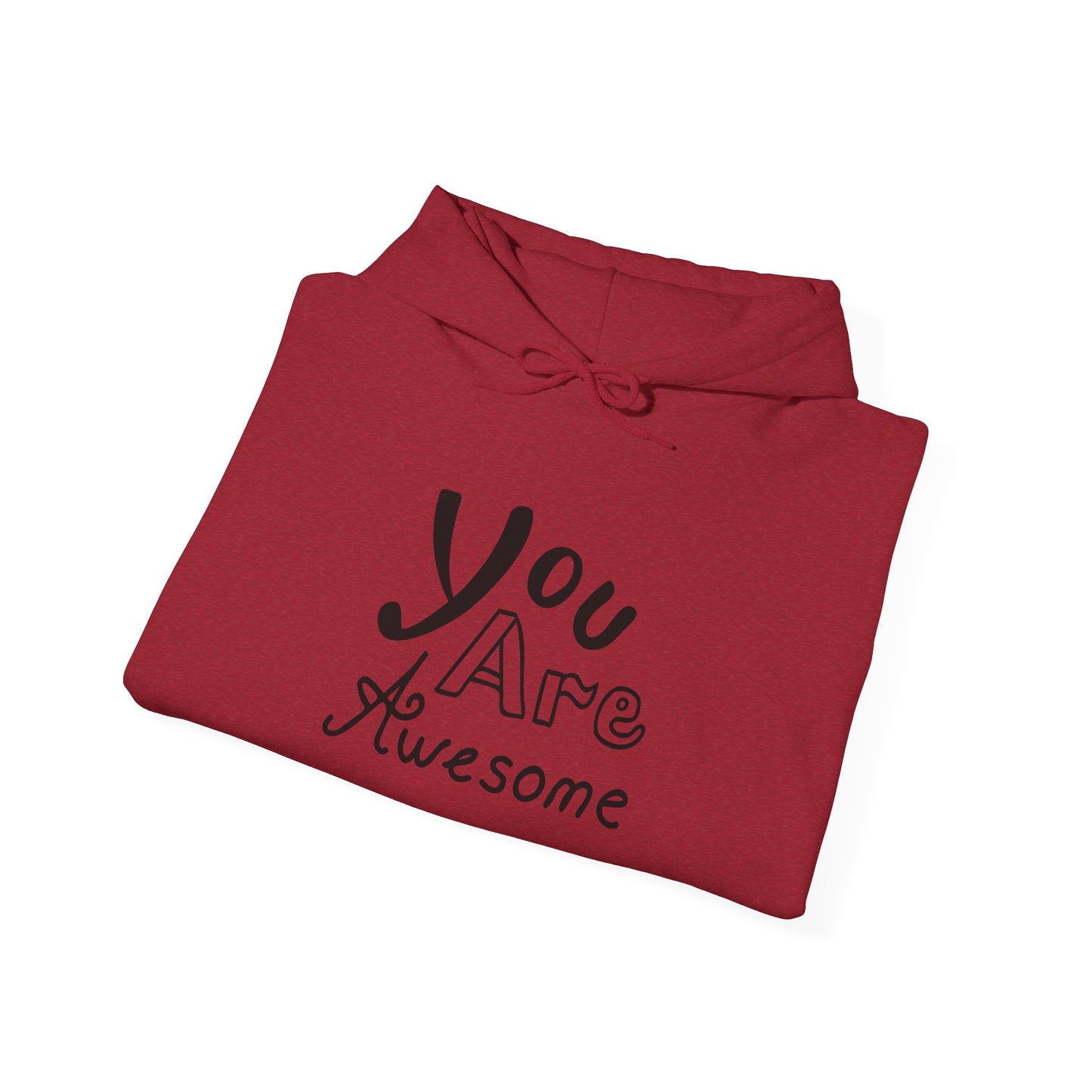 You Are Awesome Unisex Heavy Blend™ Hooded Sweatshirt
