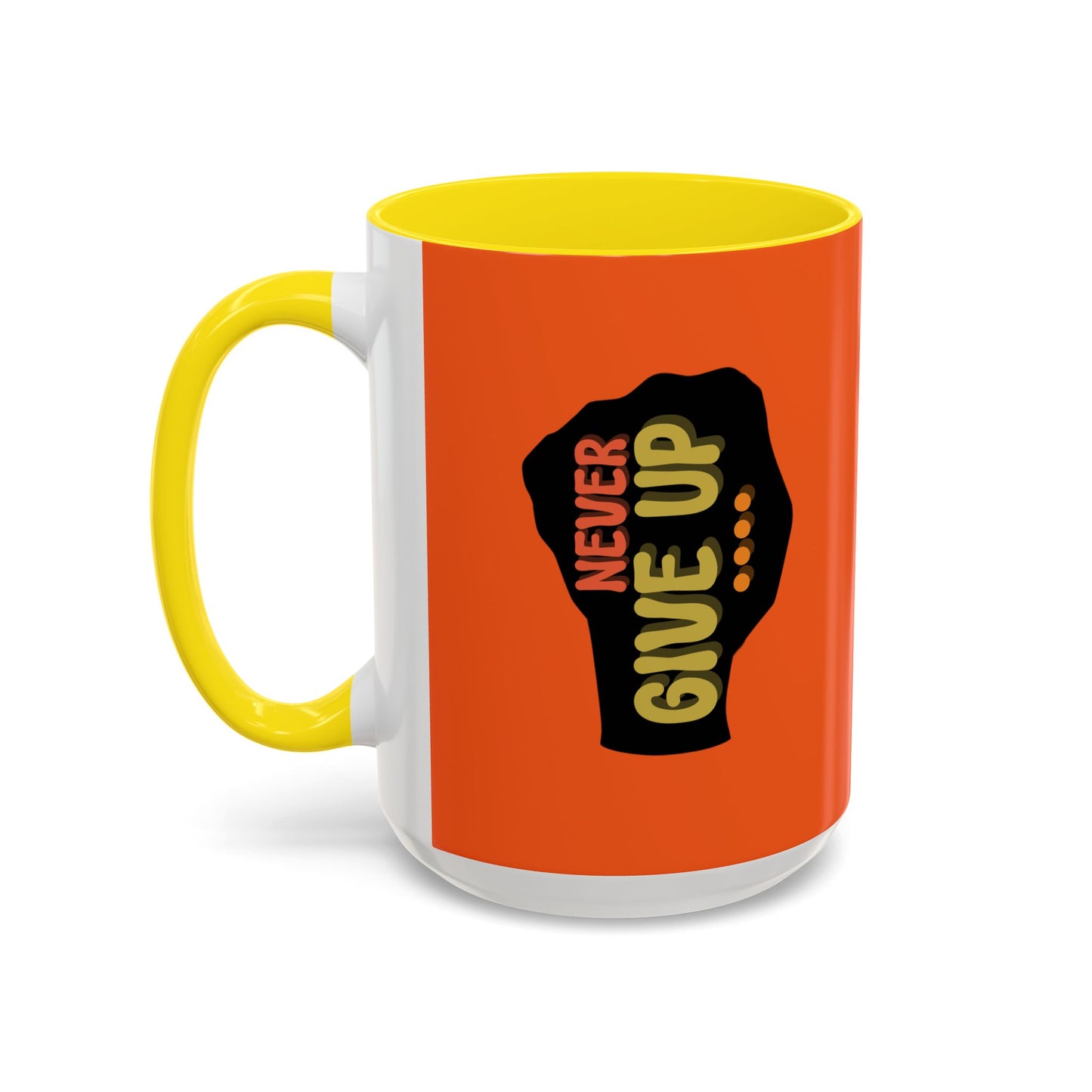 Never Give Up Accent Coffee Mug (11, 15oz)