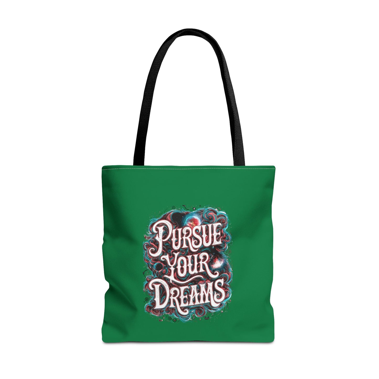 Pursue Your Dreams Tote Bag (AOP)