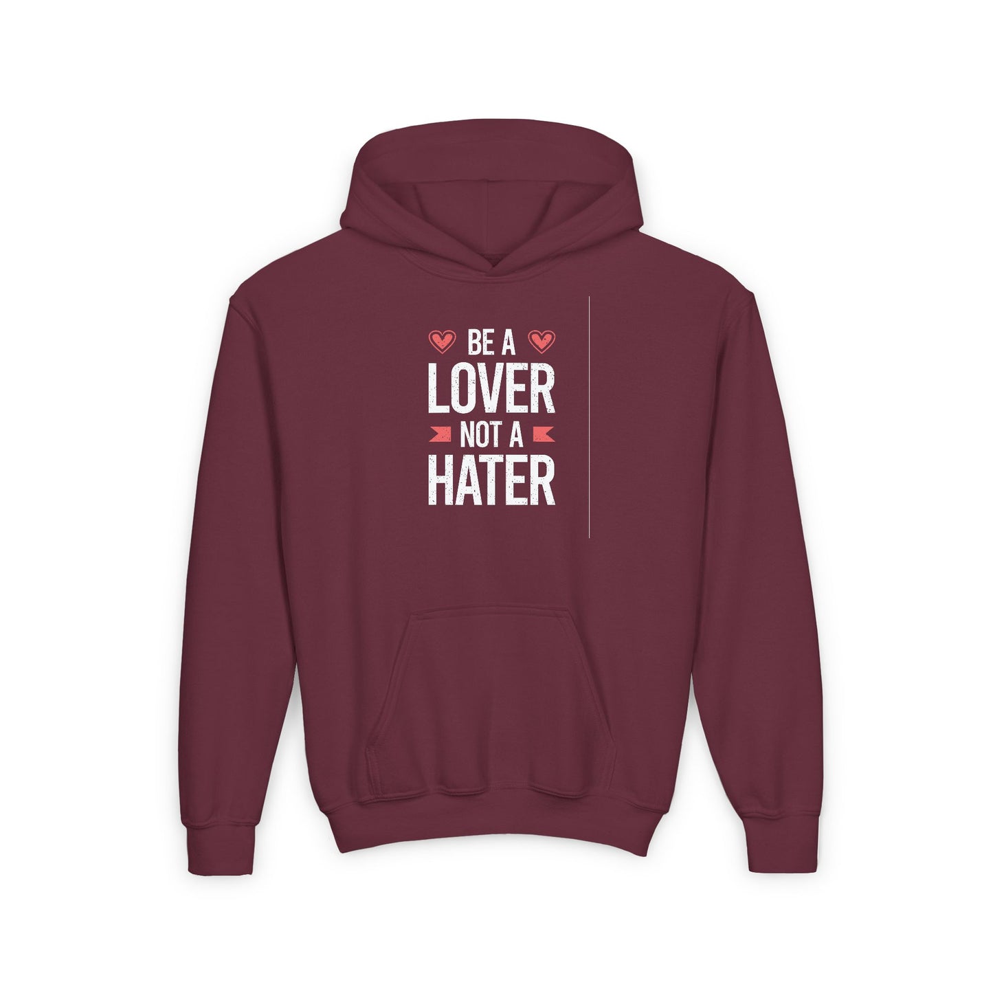 Be A Lover Not A Hater Youth Heavy Blend Hooded Sweatshirt
