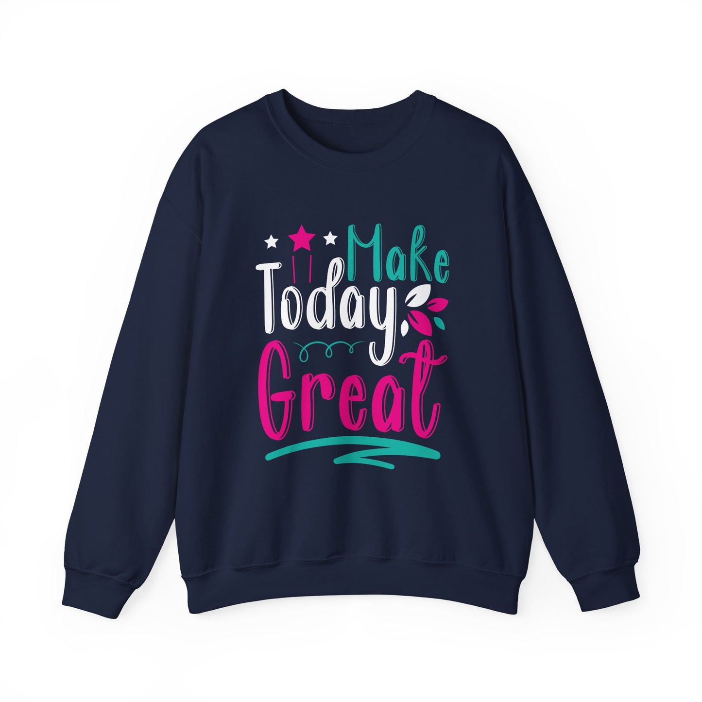 Make Today Great Unisex Heavy Blend™ Crewneck Sweatshirt
