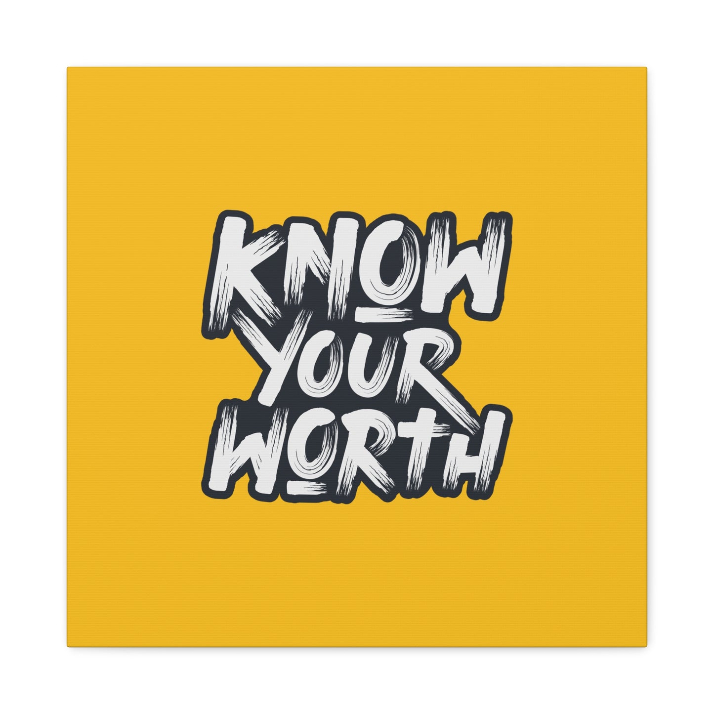 Know Your Worth Matte Canvas, Stretched, 1.25"