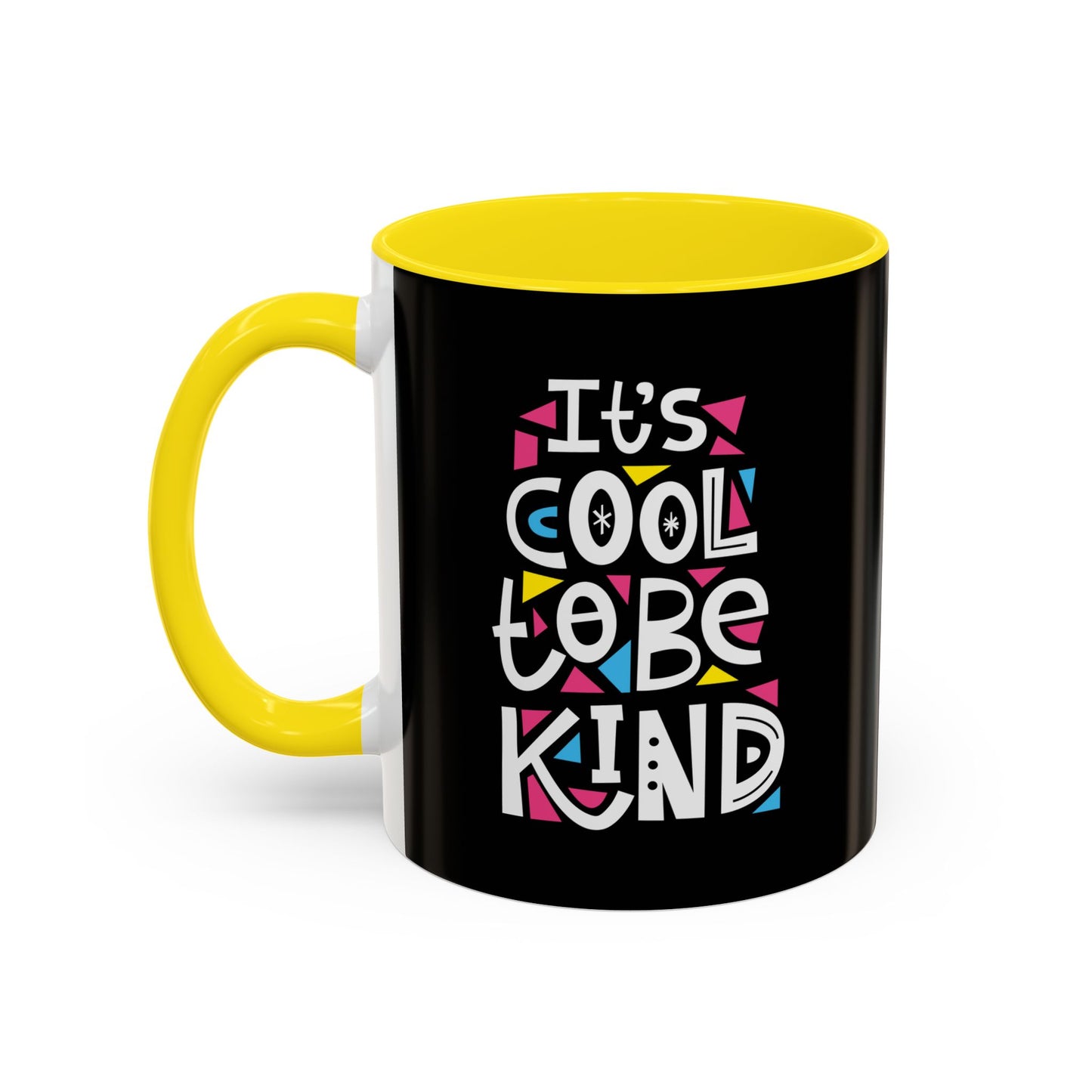 It's Cool To Be Kind Accent Coffee Mug (11, 15oz)