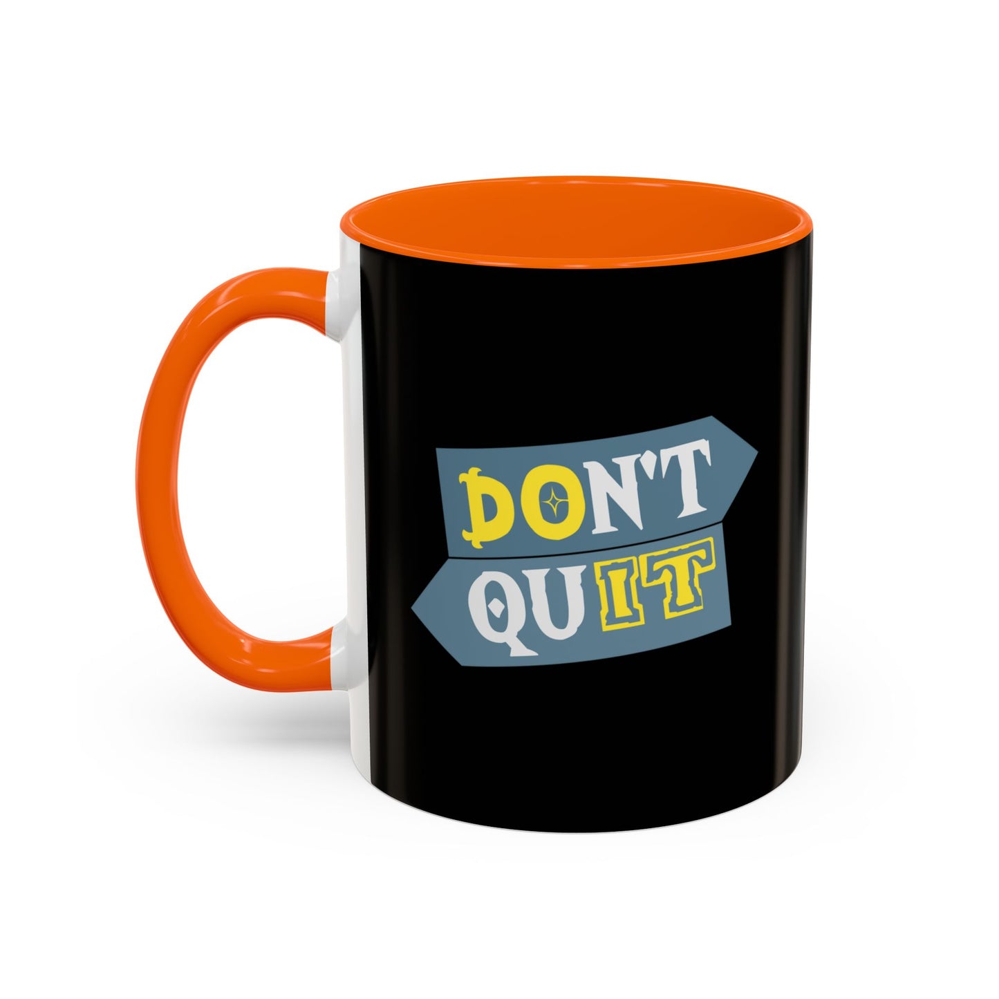 Don't Quit Accent Coffee Mug (11, 15oz)