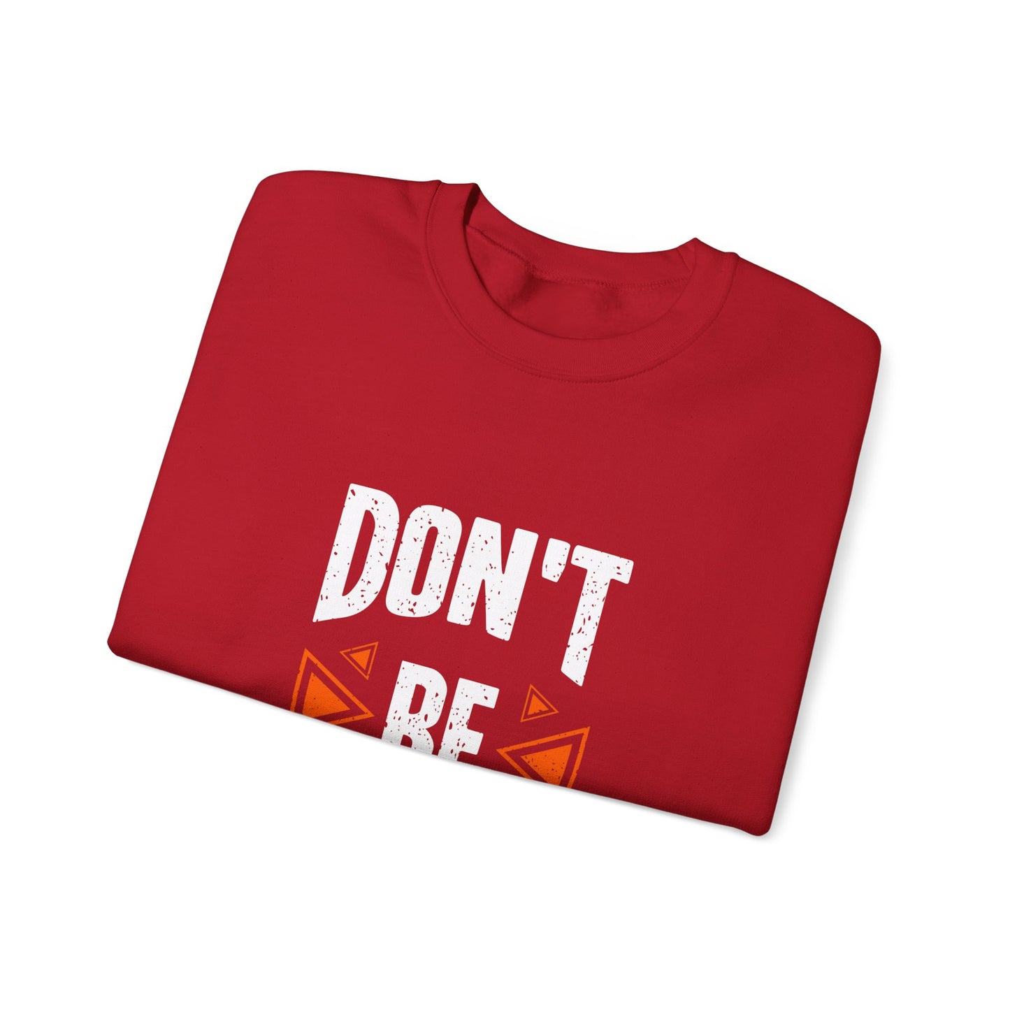 Don't Be Average Unisex Heavy Blend™ Crewneck Sweatshirt