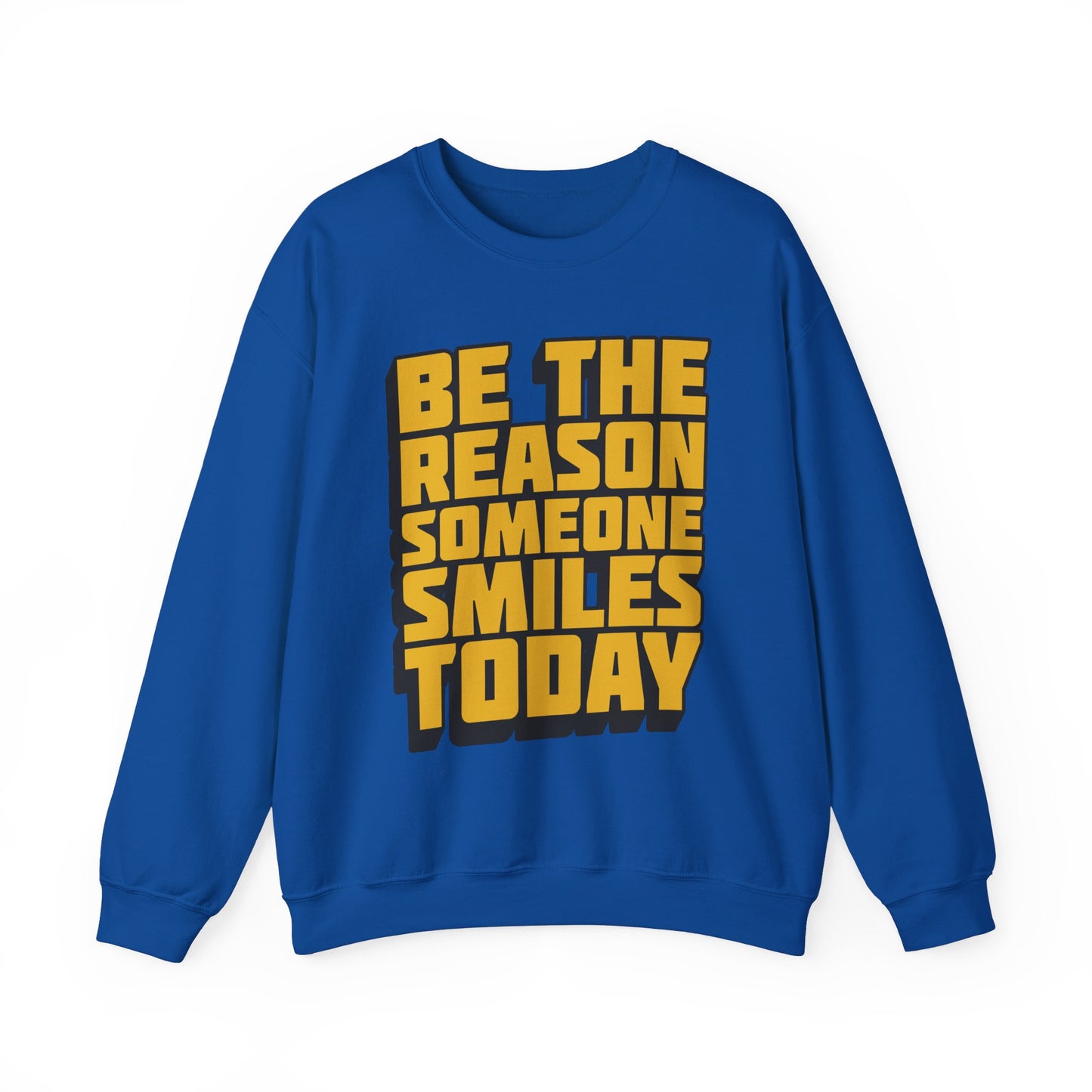 Be The Reason Someone Smiles Today Unisex Heavy Blend™ Crewneck Sweatshirt