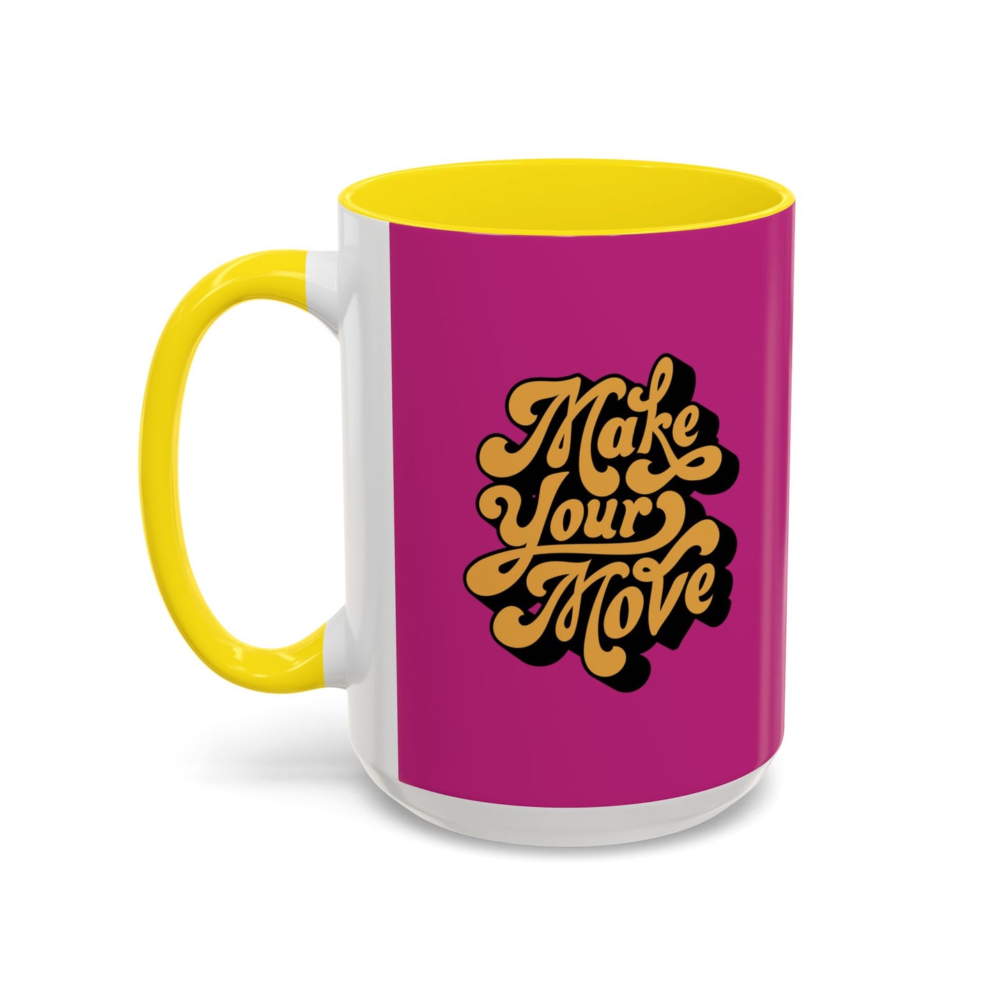 Make Your Move Accent Coffee Mug (11, 15oz)