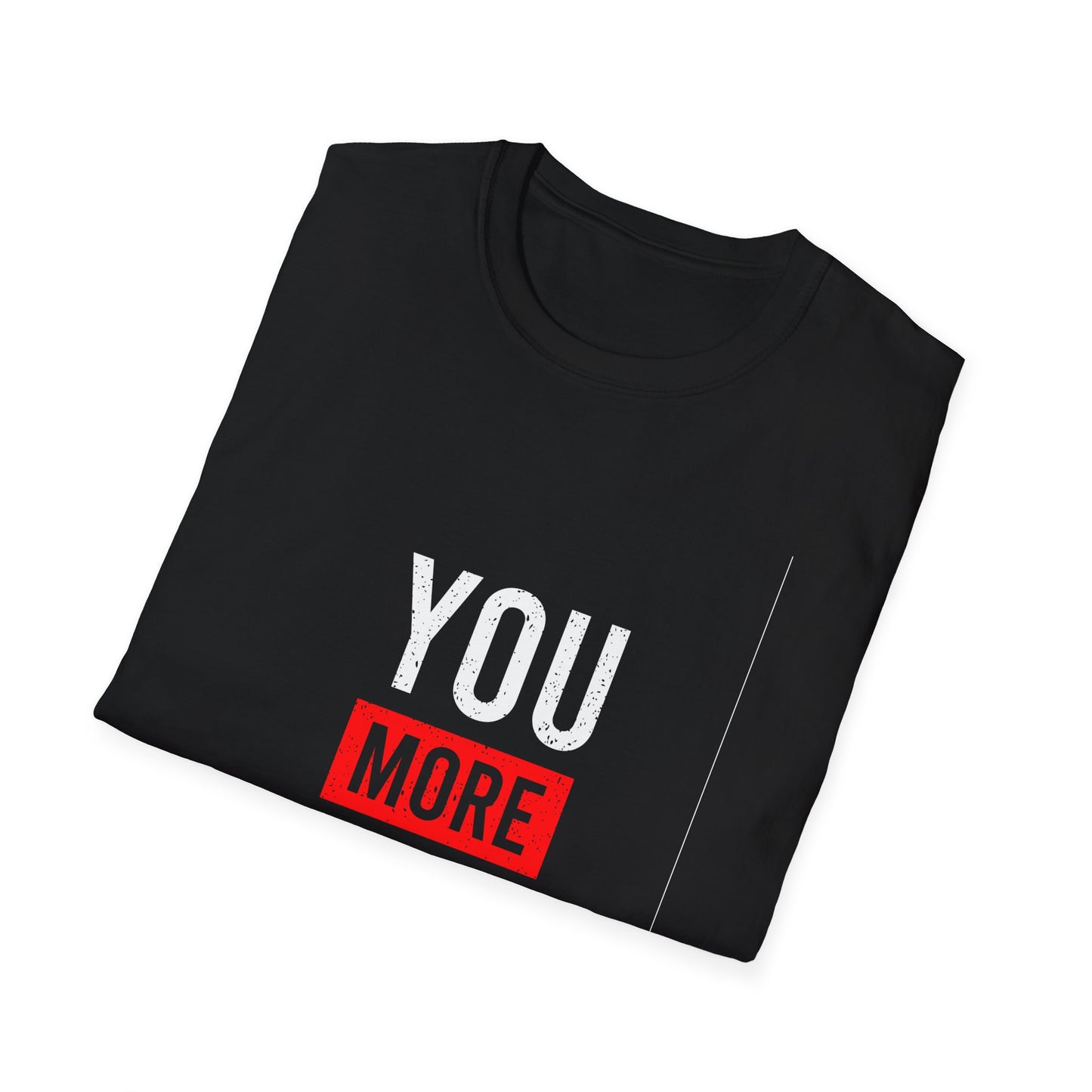 You More Than Enough Unisex Softstyle T-Shirt