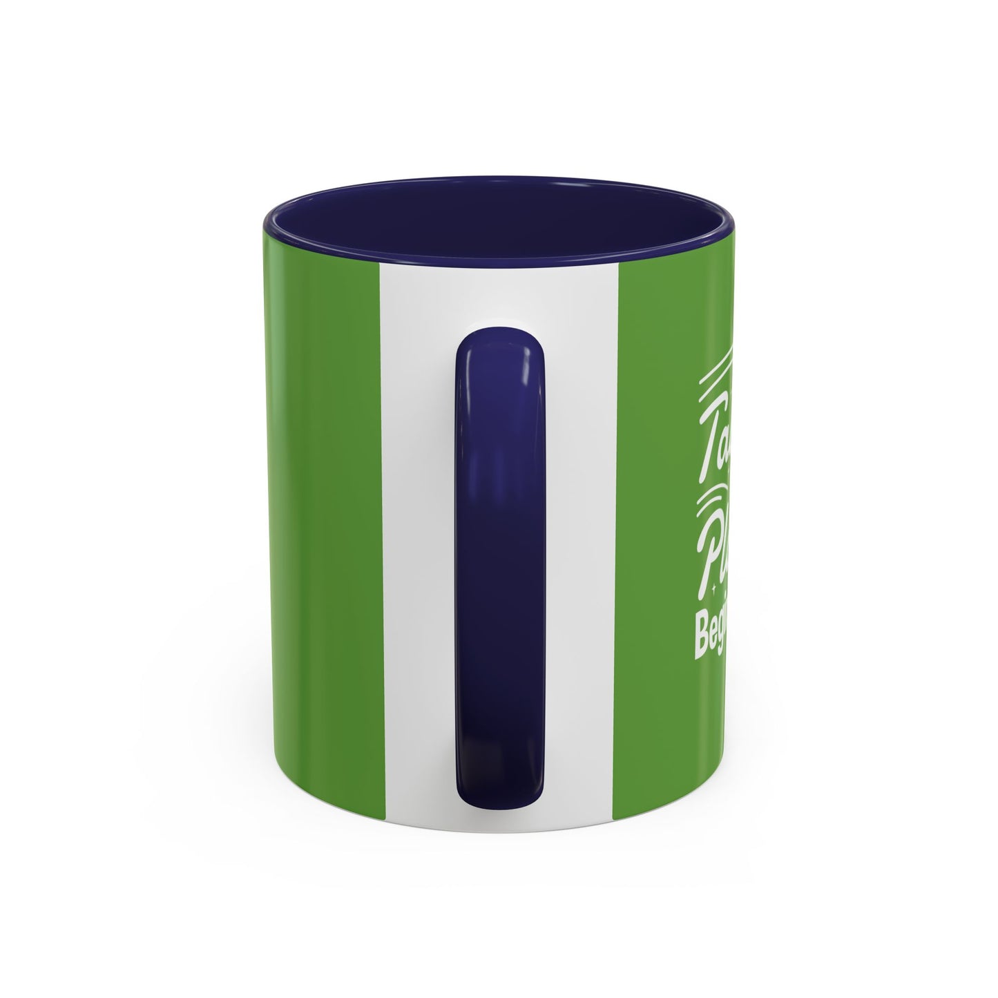 Stop Talking Create Plan And Begin Doing Accent Coffee Mug (11, 15oz)