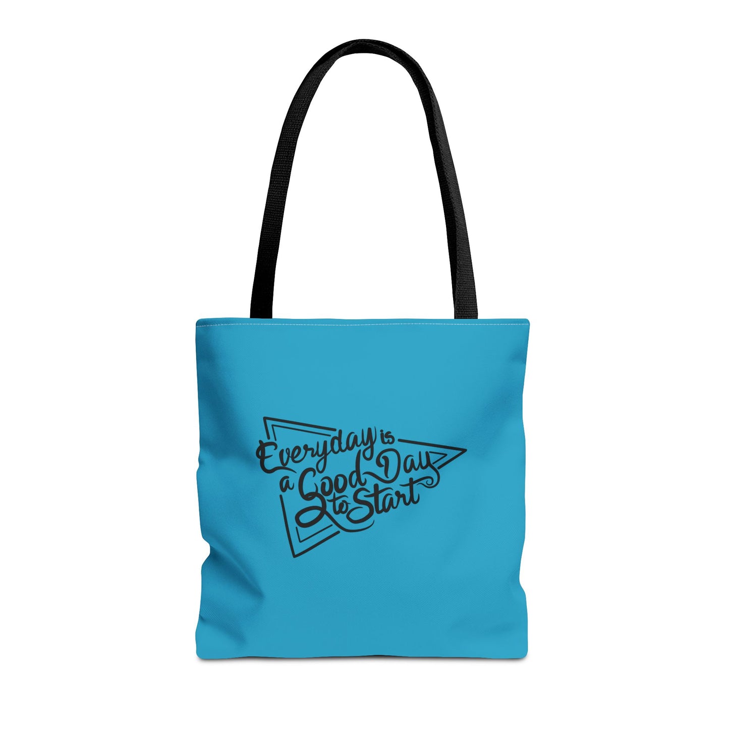 Every Day Is A Good Day To Start Tote Bag (AOP)