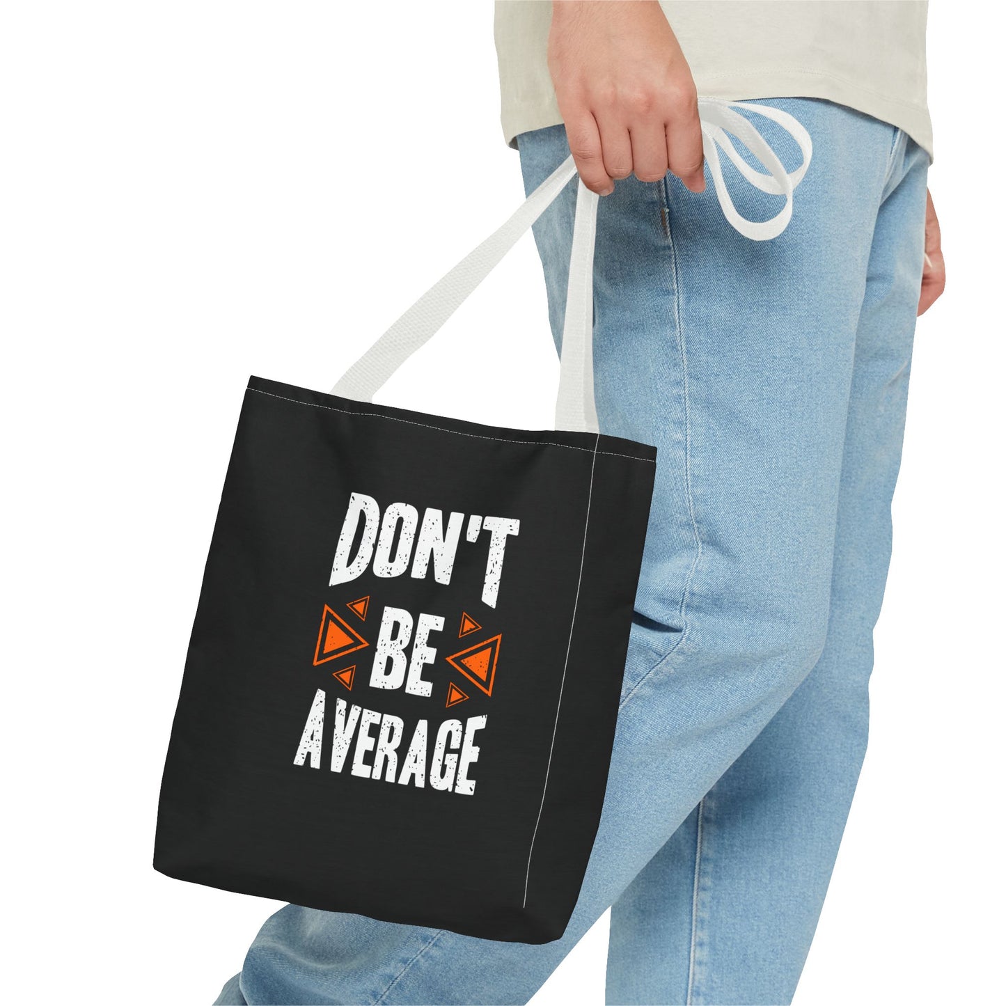 Don't Be Average Tote Bag (AOP)