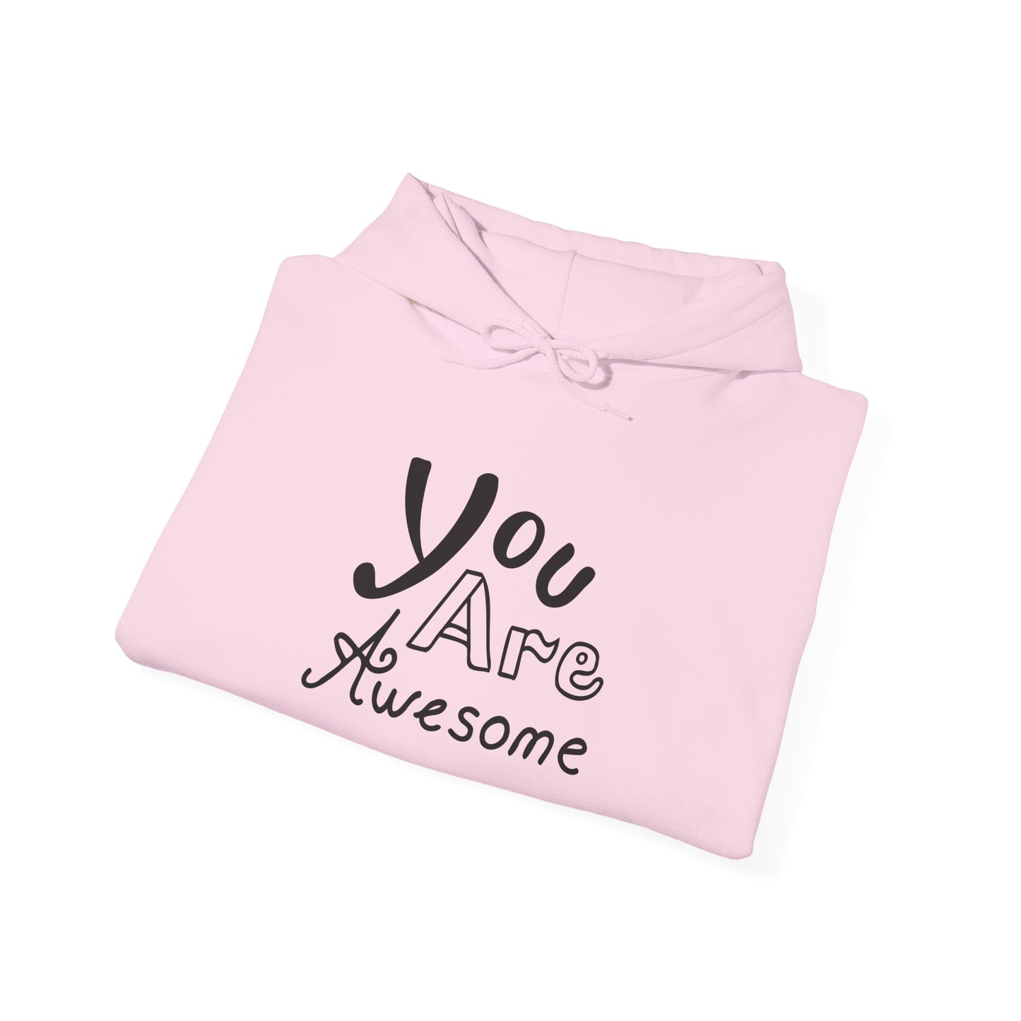 You Are Awesome Unisex Heavy Blend™ Hooded Sweatshirt