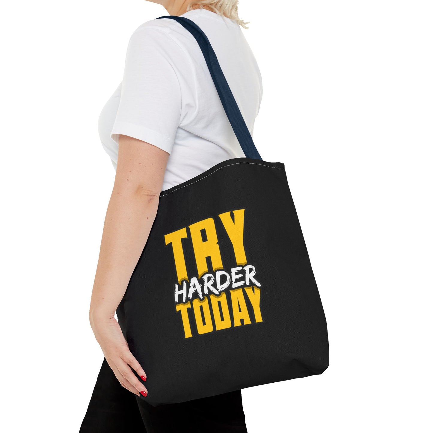 Try Harder Today Tote Bag (AOP)