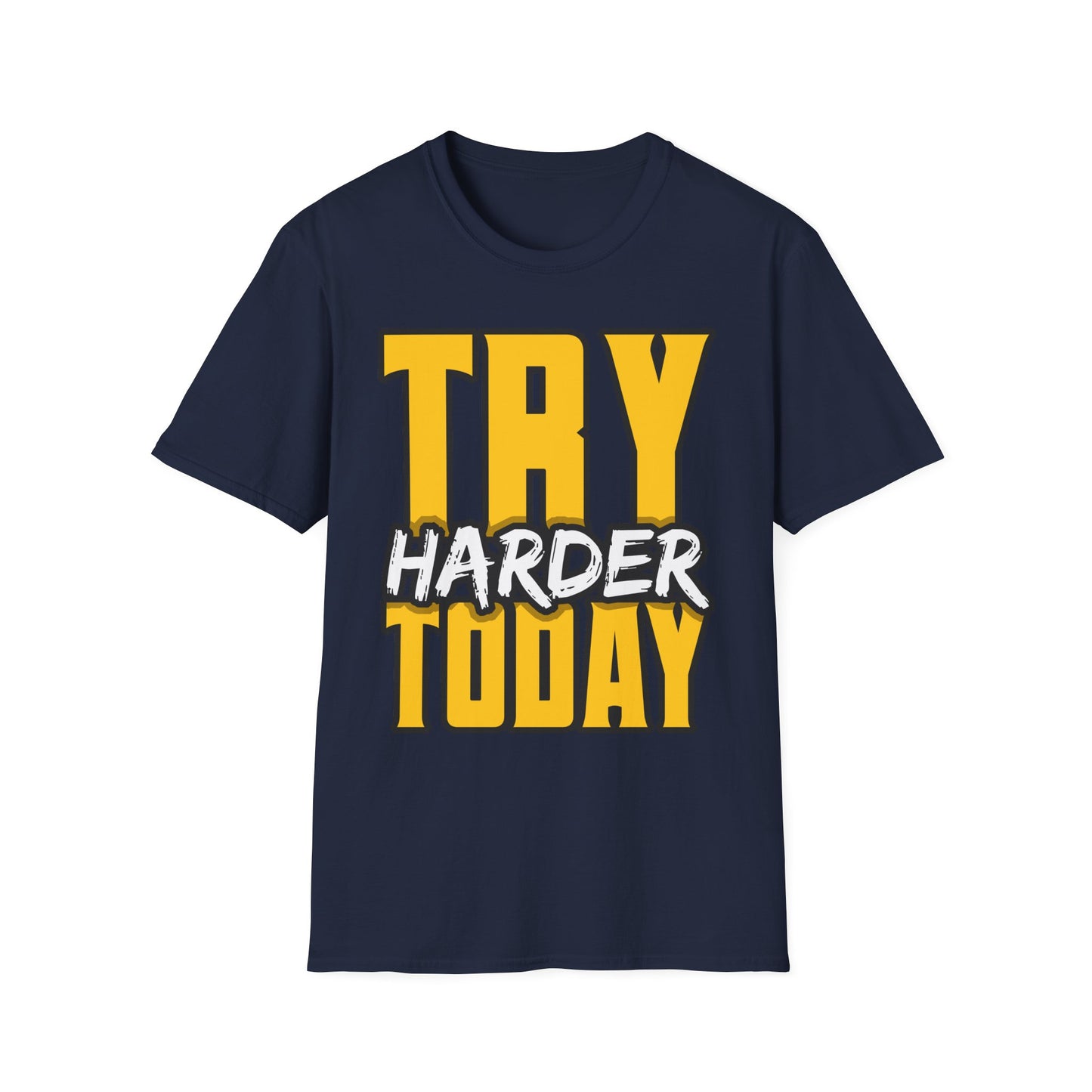 Try Harder Today Unisex Softstyle T-Shirt