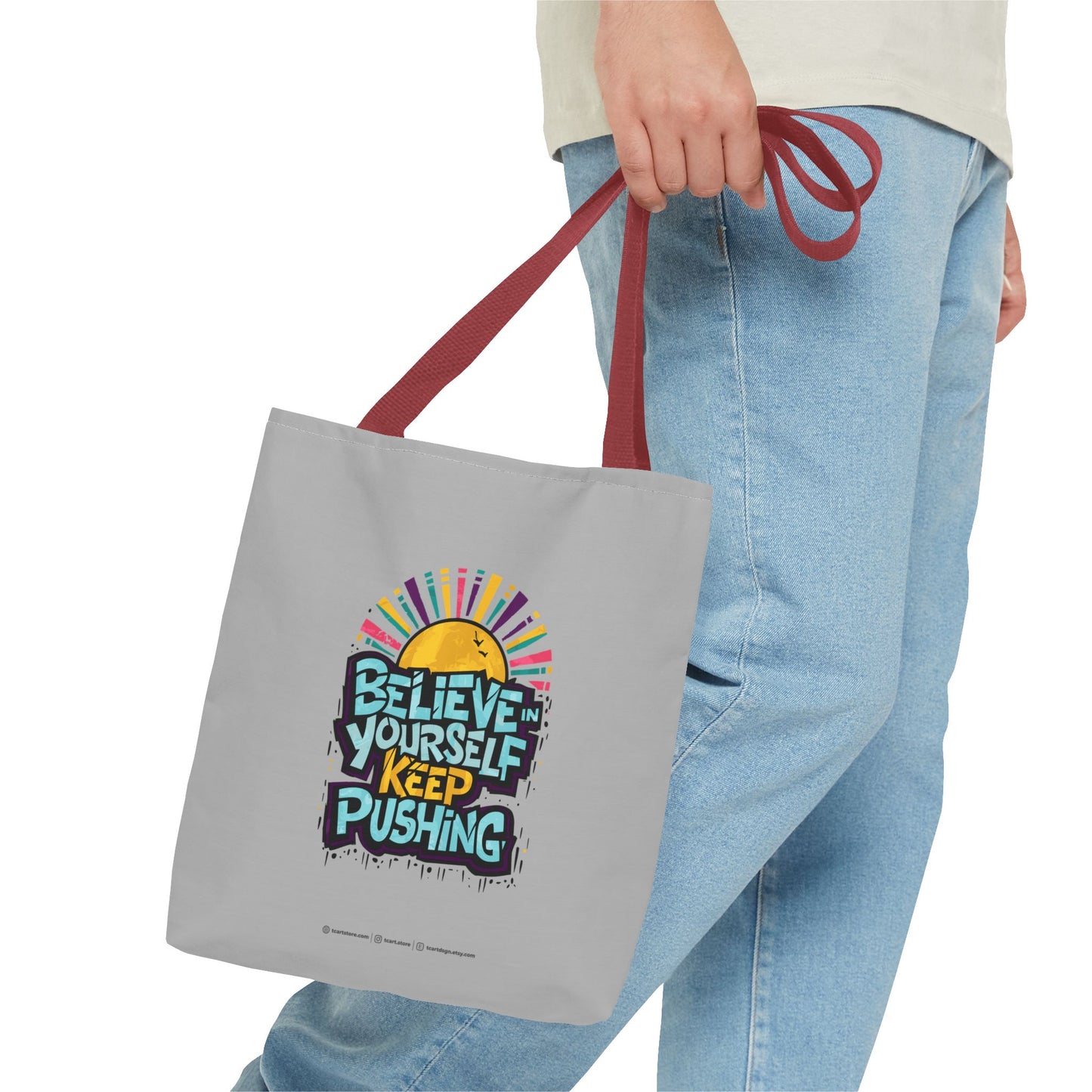 Believe In Yourself Keep Pushing Tote Bag (AOP)
