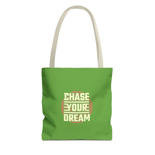 Chase Your Dream Tote Bag (AOP)