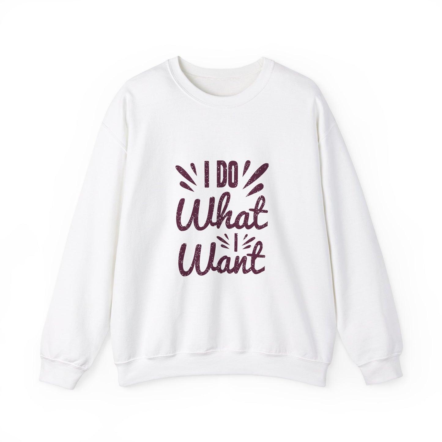 I Do What I Want Unisex Heavy Blend™ Crewneck Sweatshirt