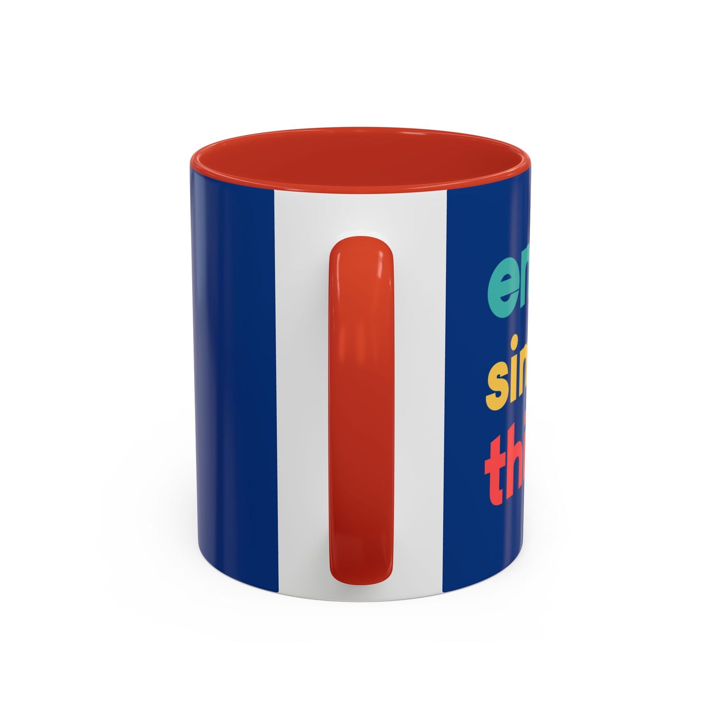 Enjoy Simple Things Accent Coffee Mug (11, 15oz)