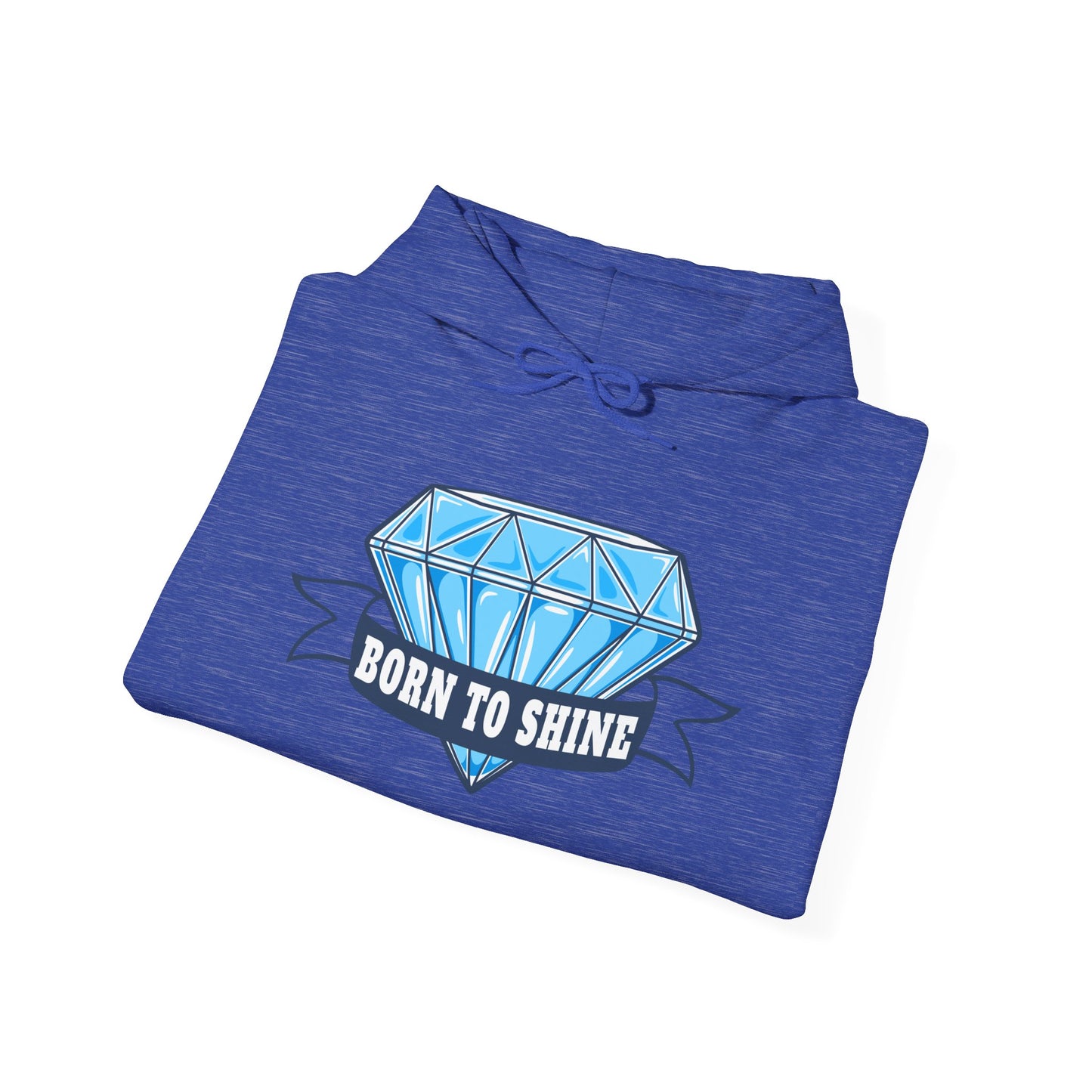 Born To Shine Unisex Heavy Blend™ Hooded Sweatshirt