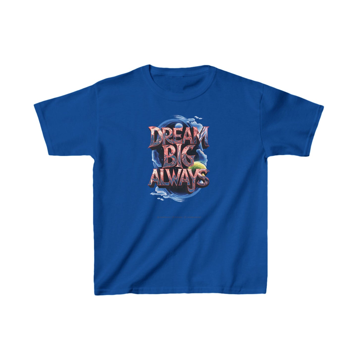 Dream Big Always Kids Heavy Cotton™ Tee