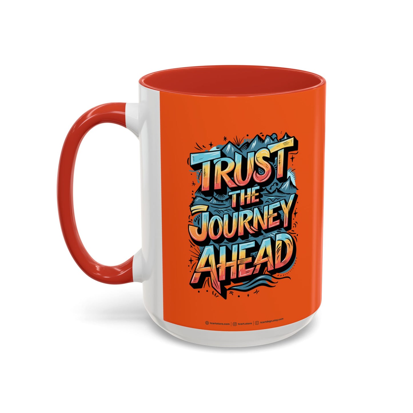 Trust The Journey Ahead Accent Coffee Mug (11, 15oz)