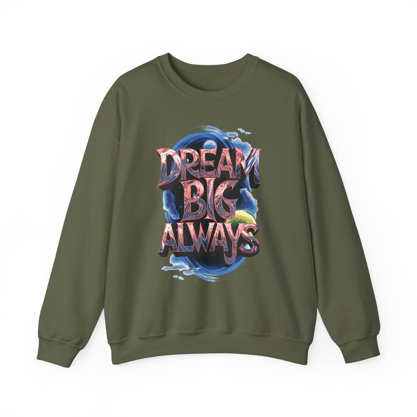 Dream Big Always Unisex Heavy Blend™ Crewneck Sweatshirt