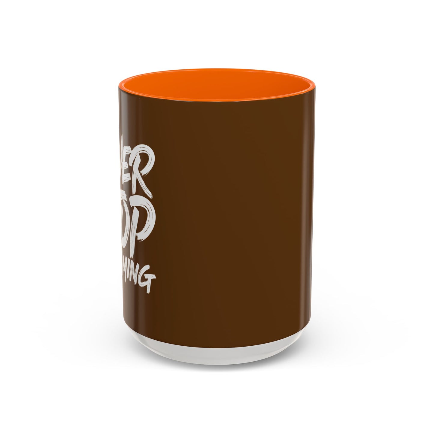 Never Stop Dreaming Accent Coffee Mug (11, 15oz)