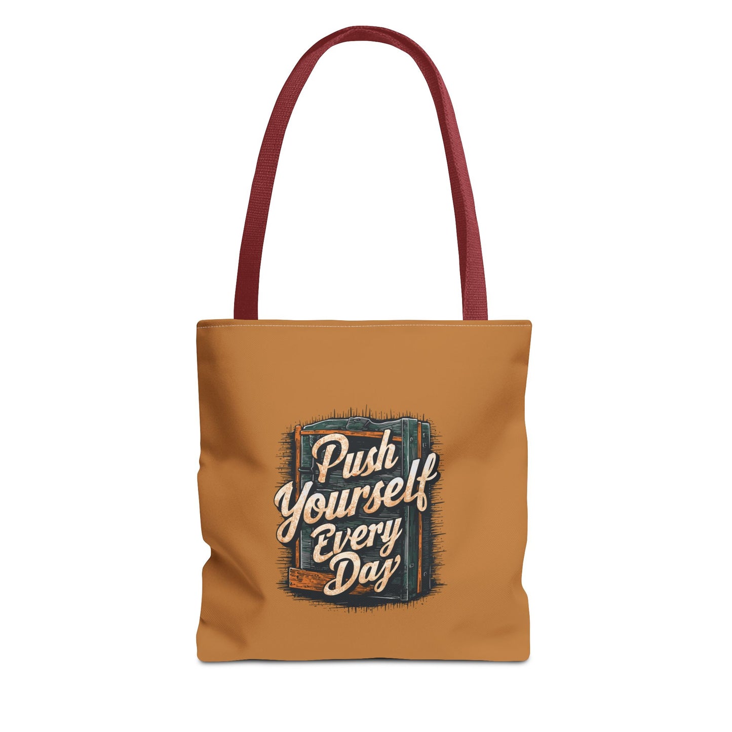 Push Yourself Every Day Tote Bag (AOP)