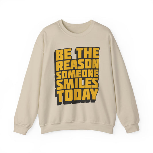 Be The Reason Someone Smiles Today Unisex Heavy Blend™ Crewneck Sweatshirt
