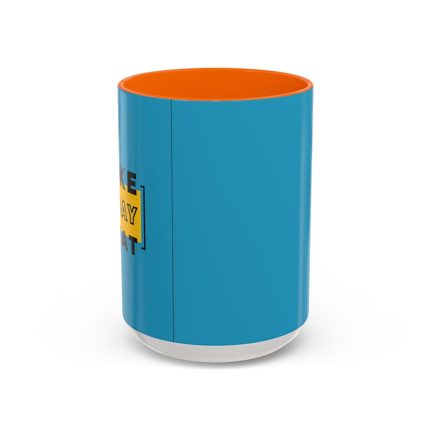 Make Today Great Accent Coffee Mug (11, 15oz)