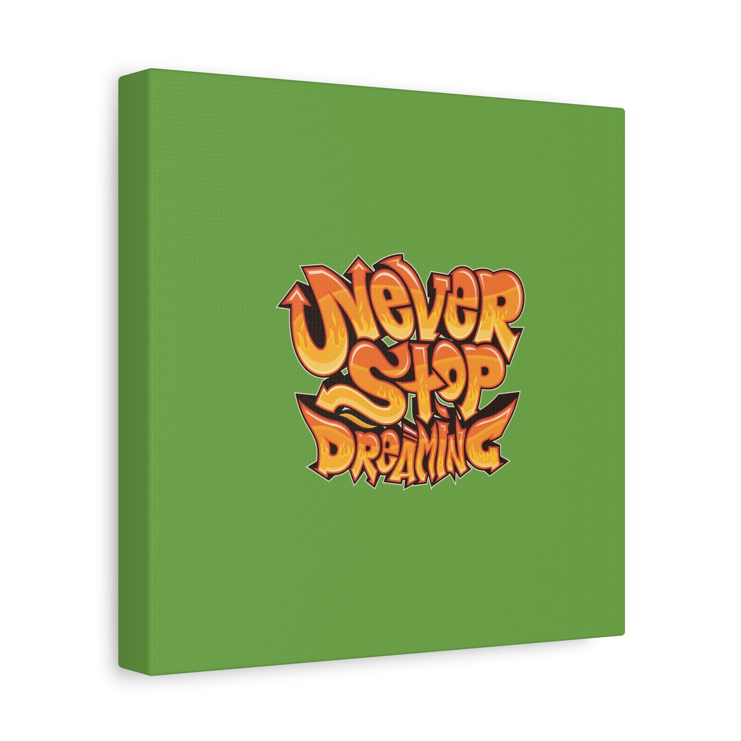 Never Stop Dreaming Matte Canvas, Stretched, 1.25"