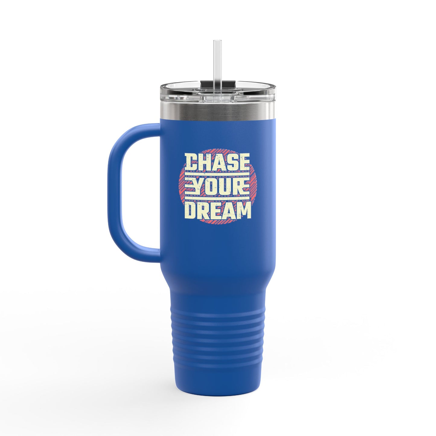 Chase Your Dream Insulated Travel Mug, 40oz