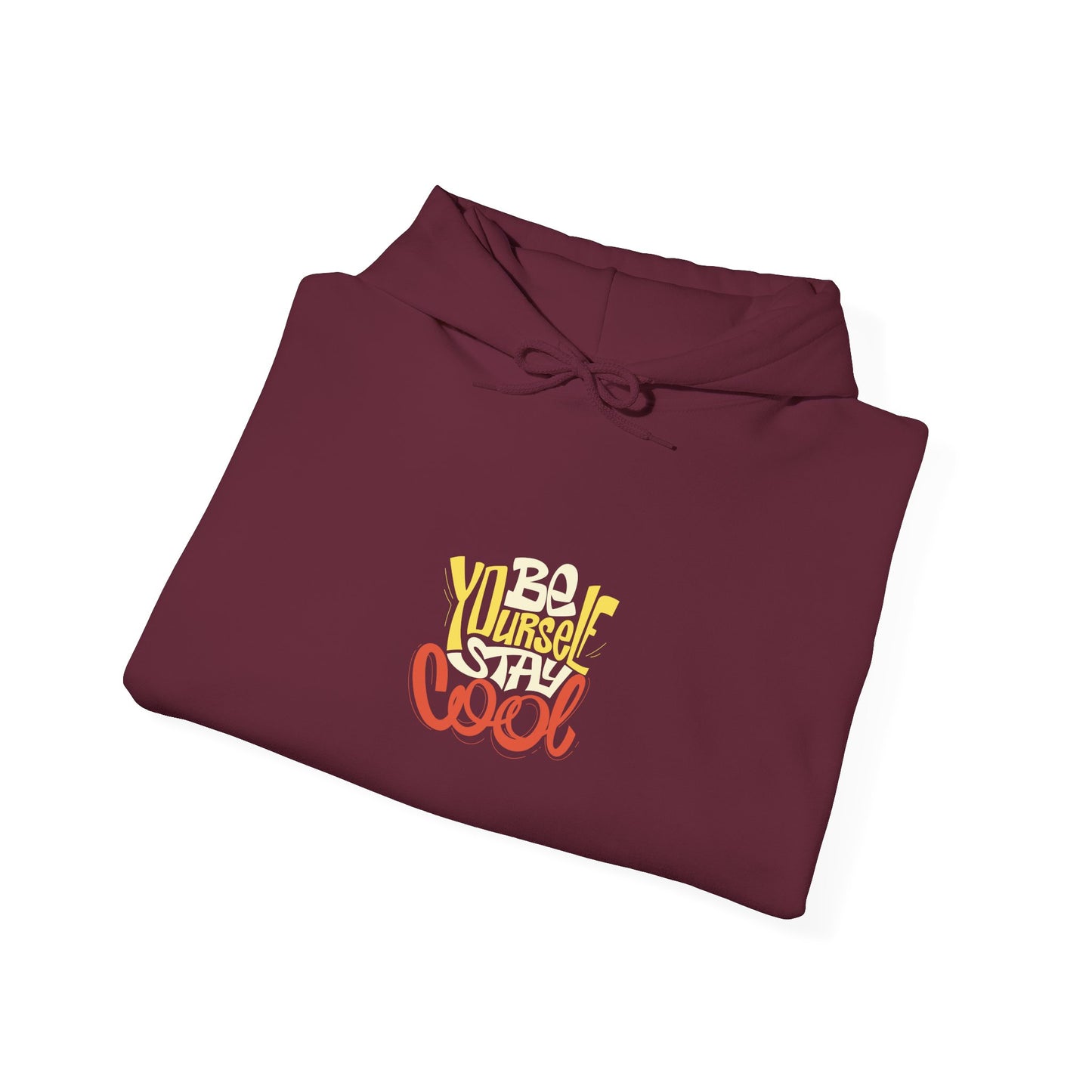 Be Yourself Stay Cool Unisex Heavy Blend™ Hooded Sweatshirt
