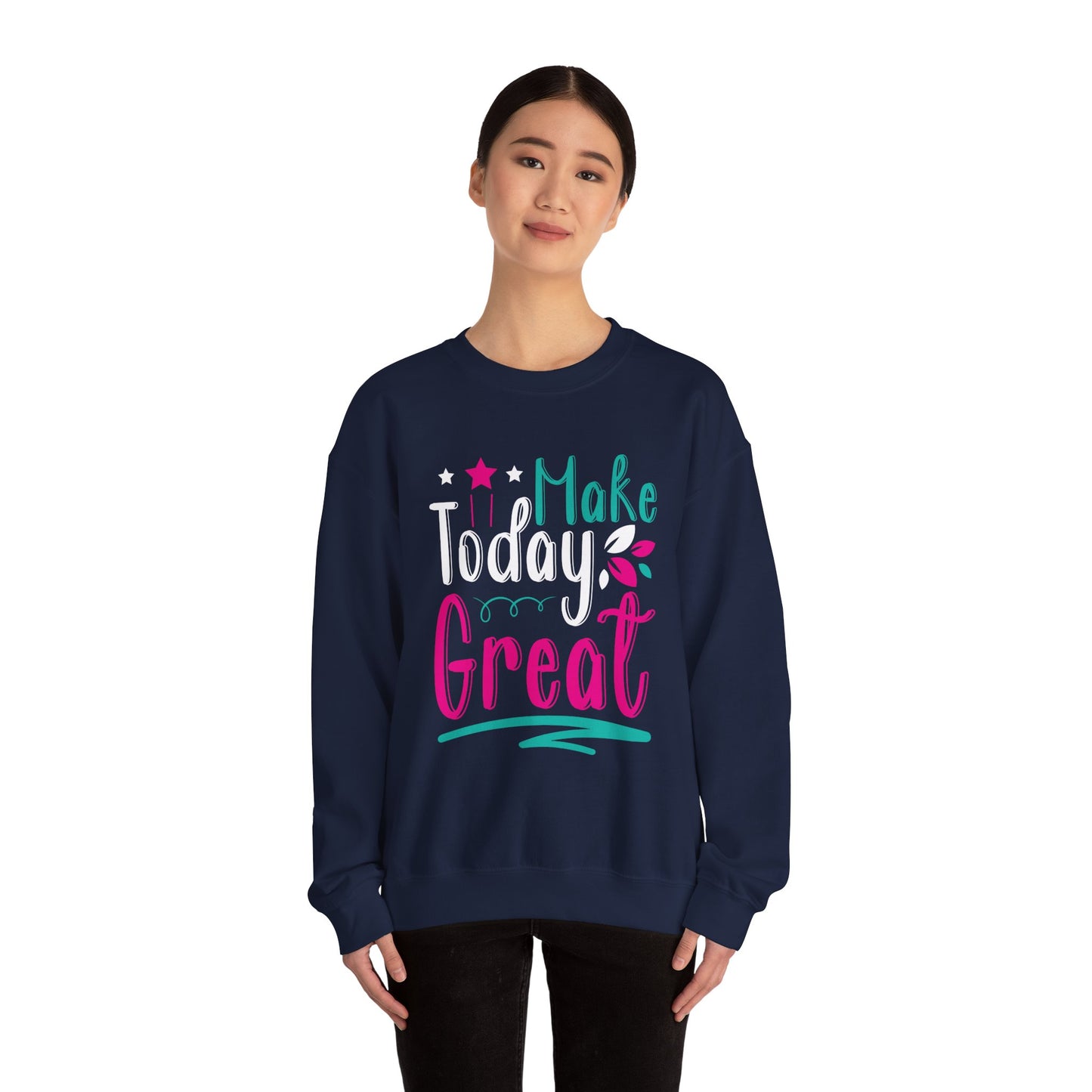 Make Today Great Unisex Heavy Blend™ Crewneck Sweatshirt
