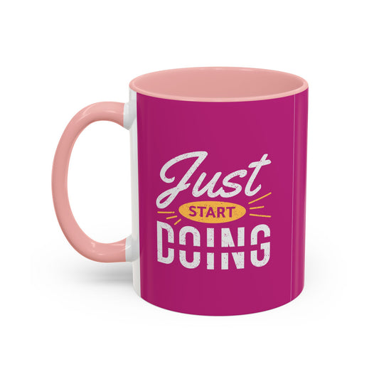 Just Start Doing Accent Coffee Mug (11, 15oz)