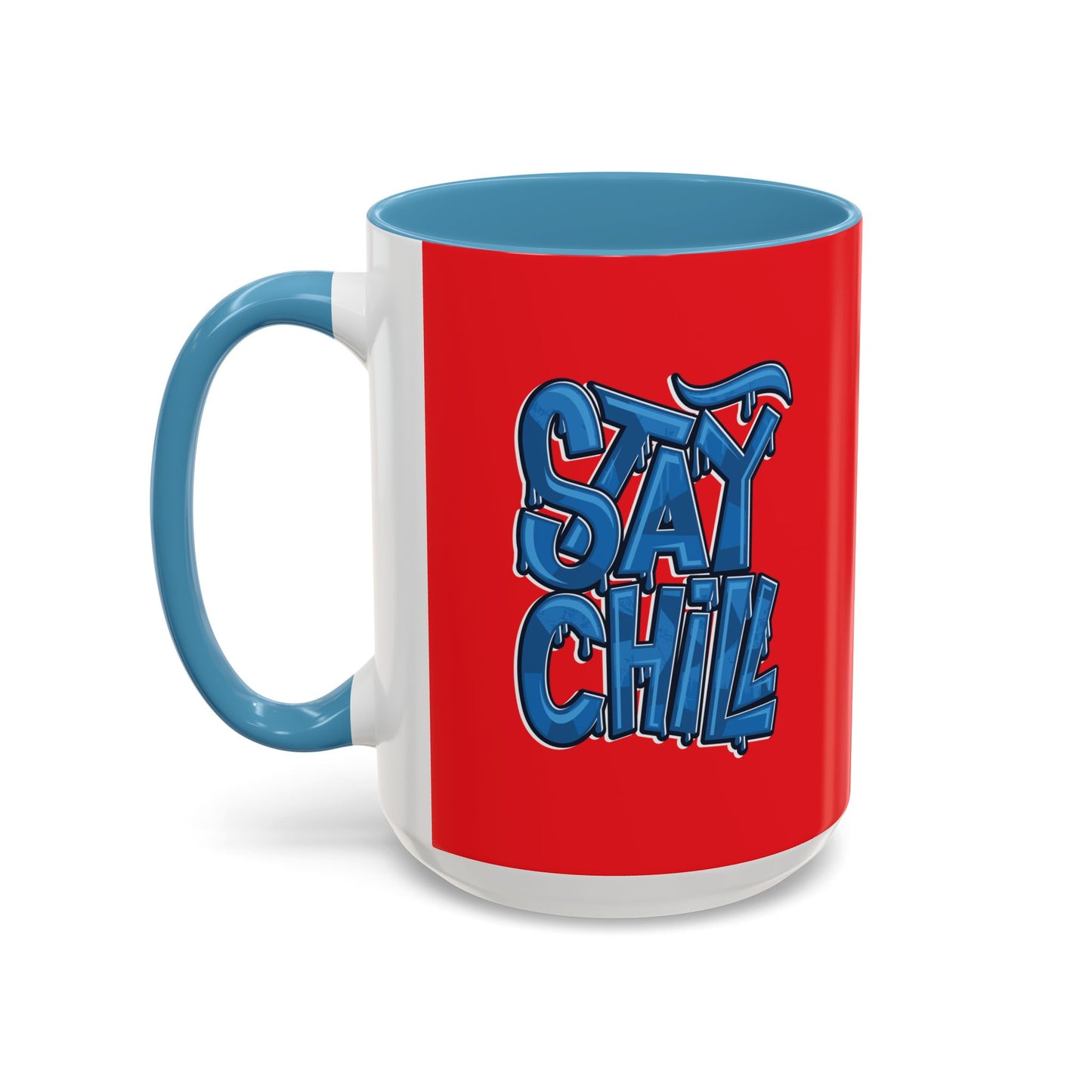 Stay Chill Accent Coffee Mug (11, 15oz)