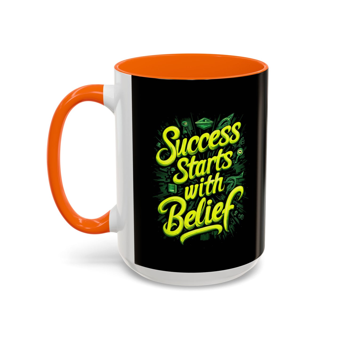 Success Starts With Belief Accent Coffee Mug (11, 15oz)