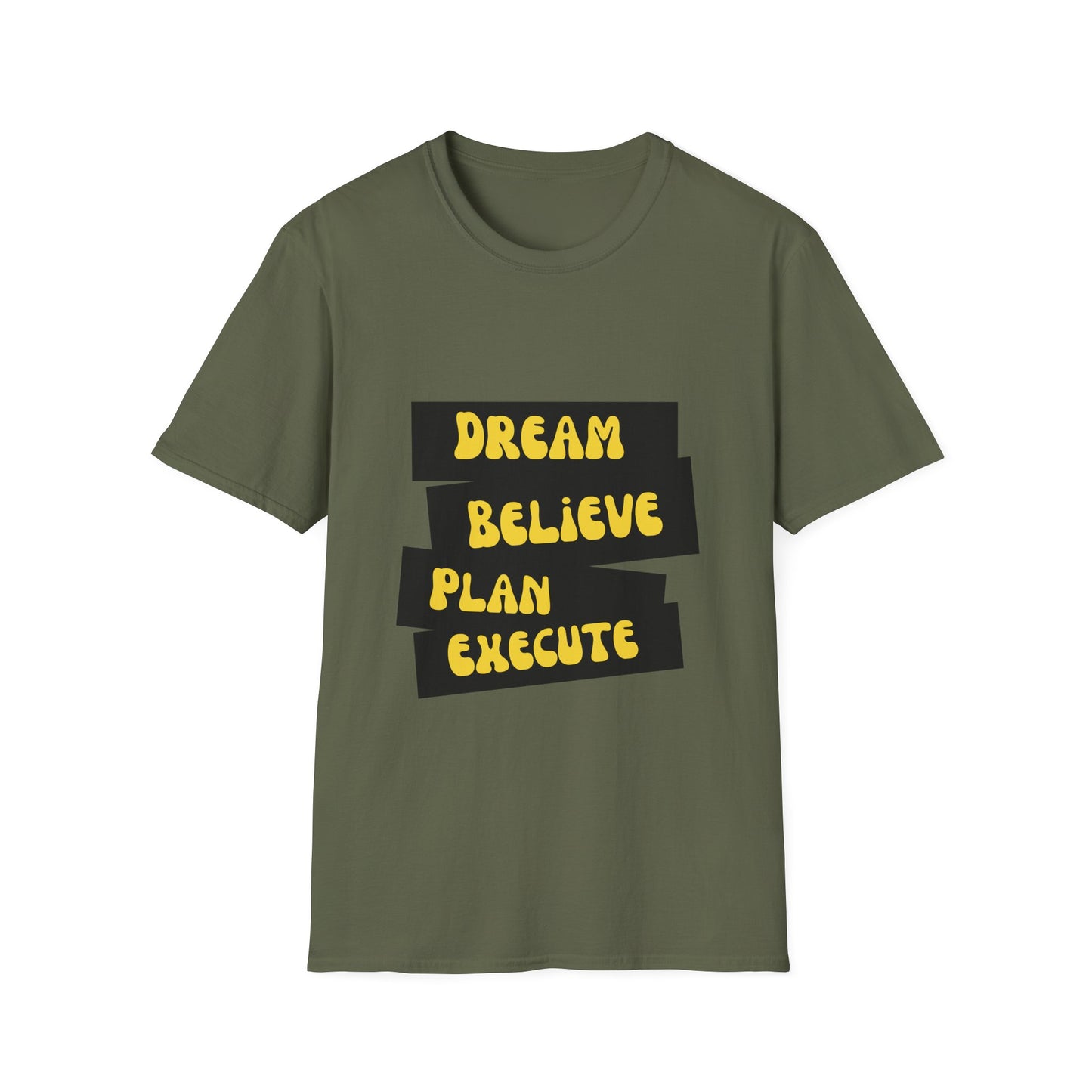 Dream Believe Plan Execute Unisex Softstyle T-Shirt