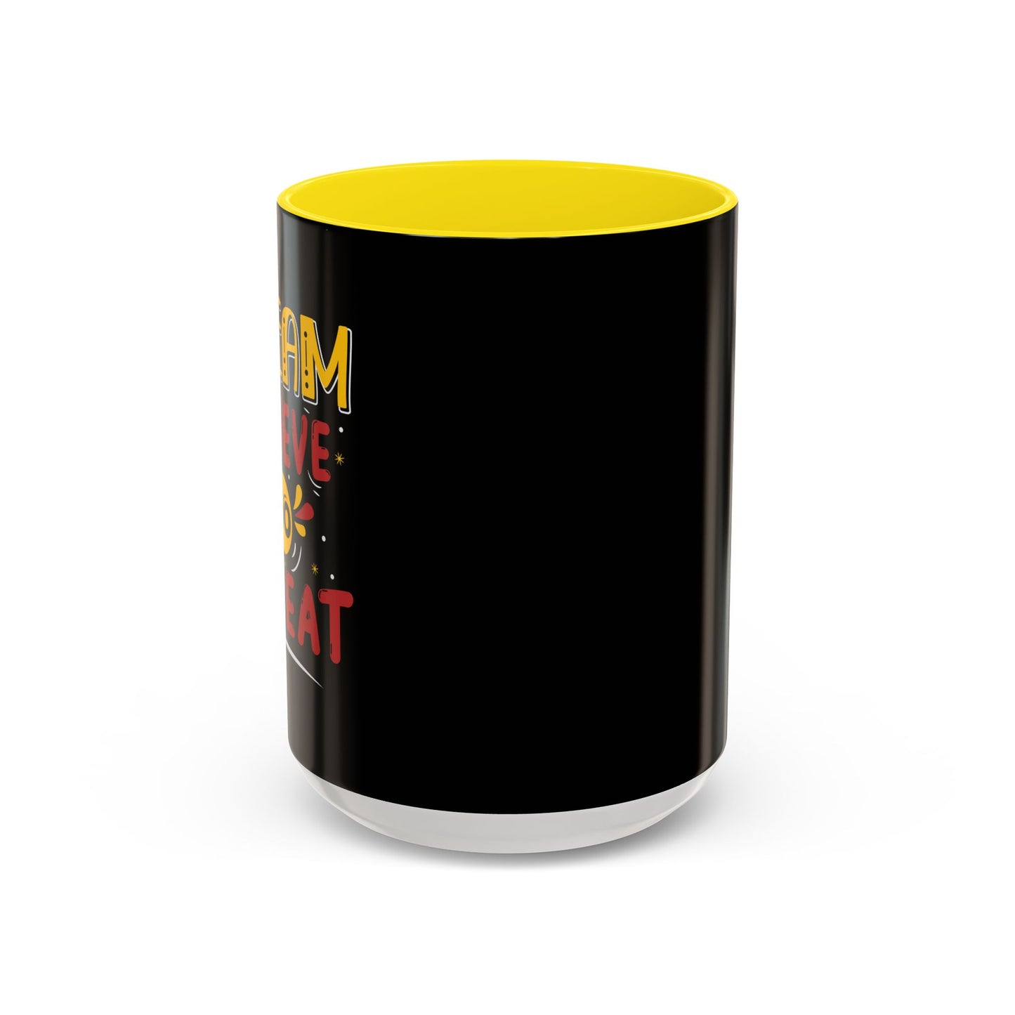 Dream Believe Repeat Accent Coffee Mug (11, 15oz)