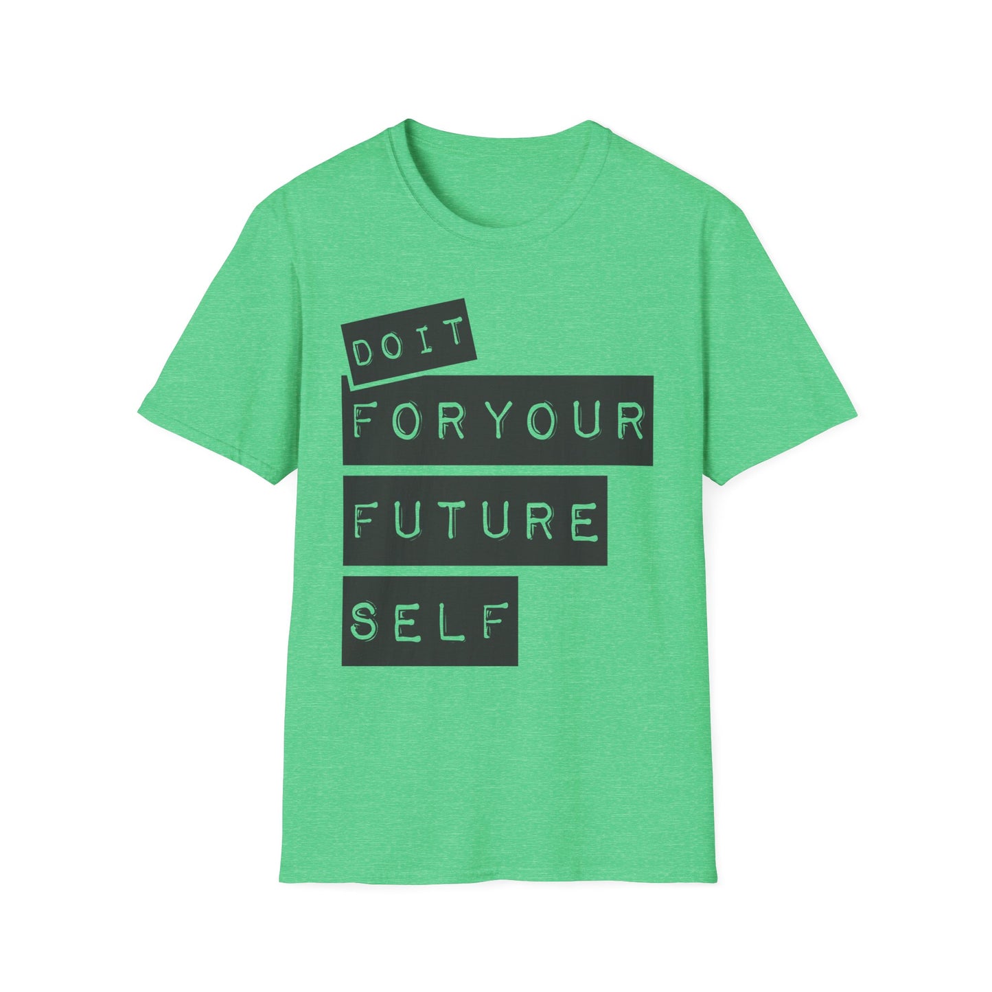 Do It For Your Future Self  Unisex Softstyle T-Shirt