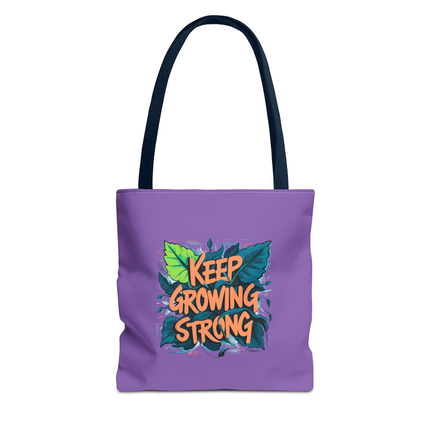 Keep Growing Strong Tote Bag (AOP)