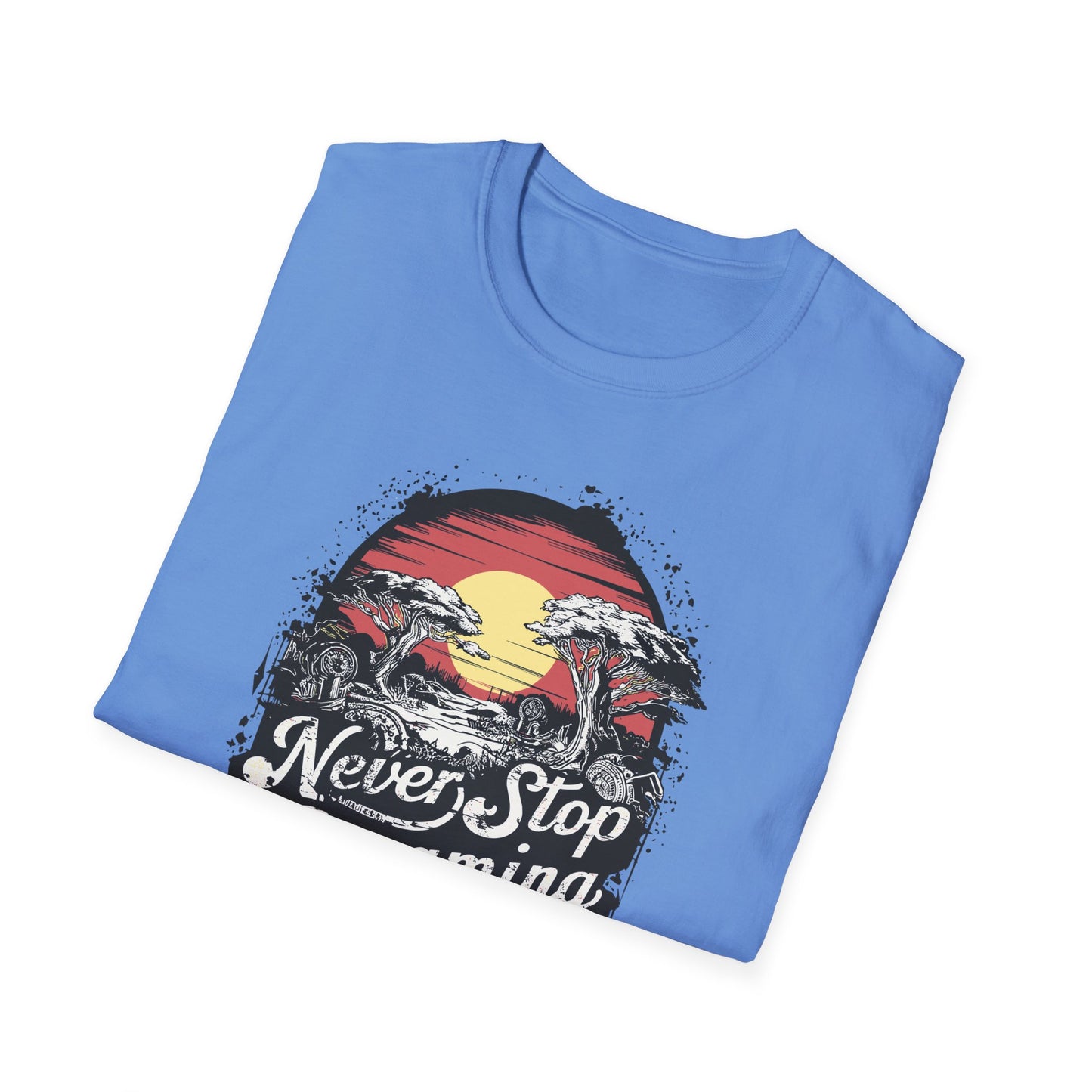 Never Stop Dreaming Big Unisex Softstyle T-Shirt