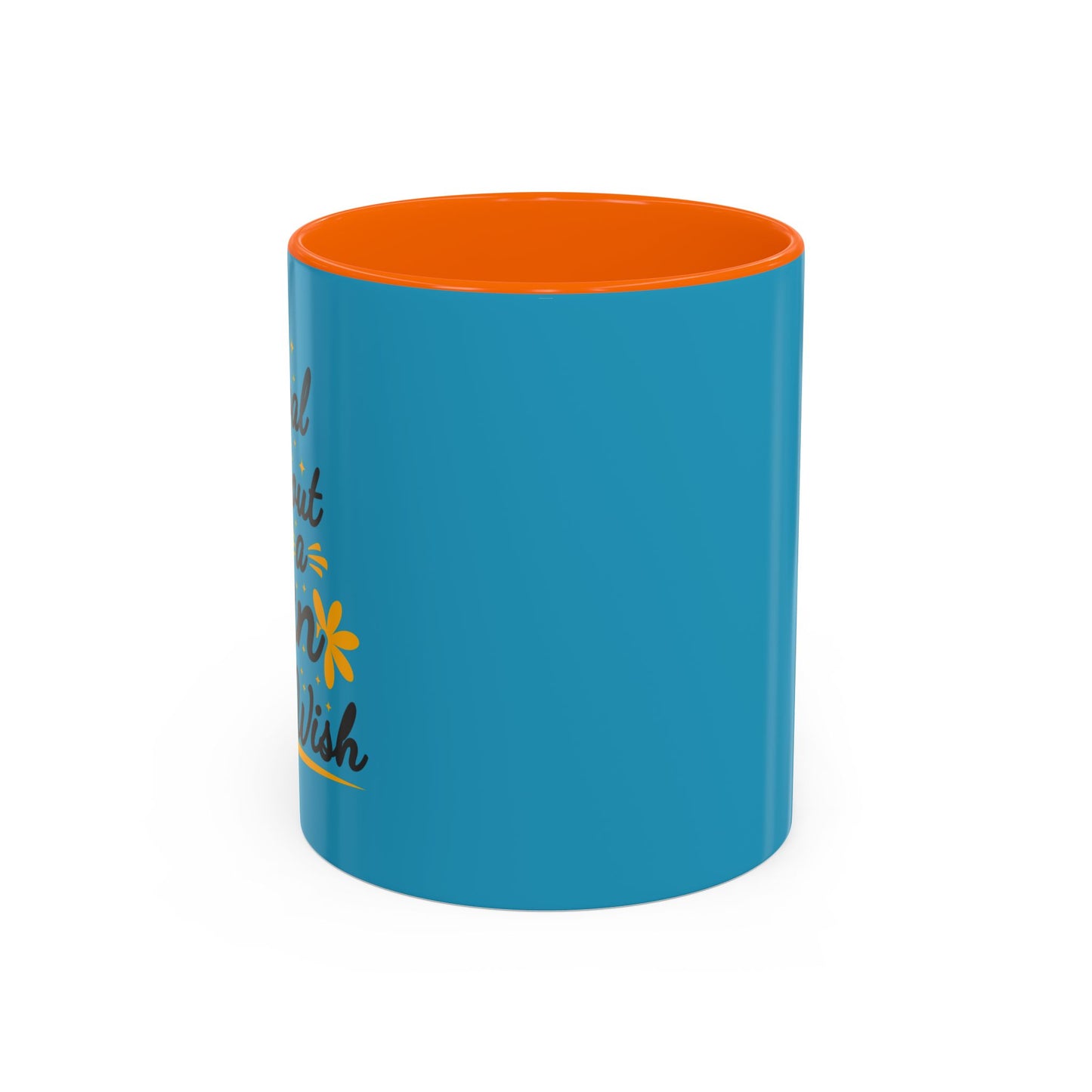 A Goal Without A Plan Is Just A Wish Accent Coffee Mug (11, 15oz)