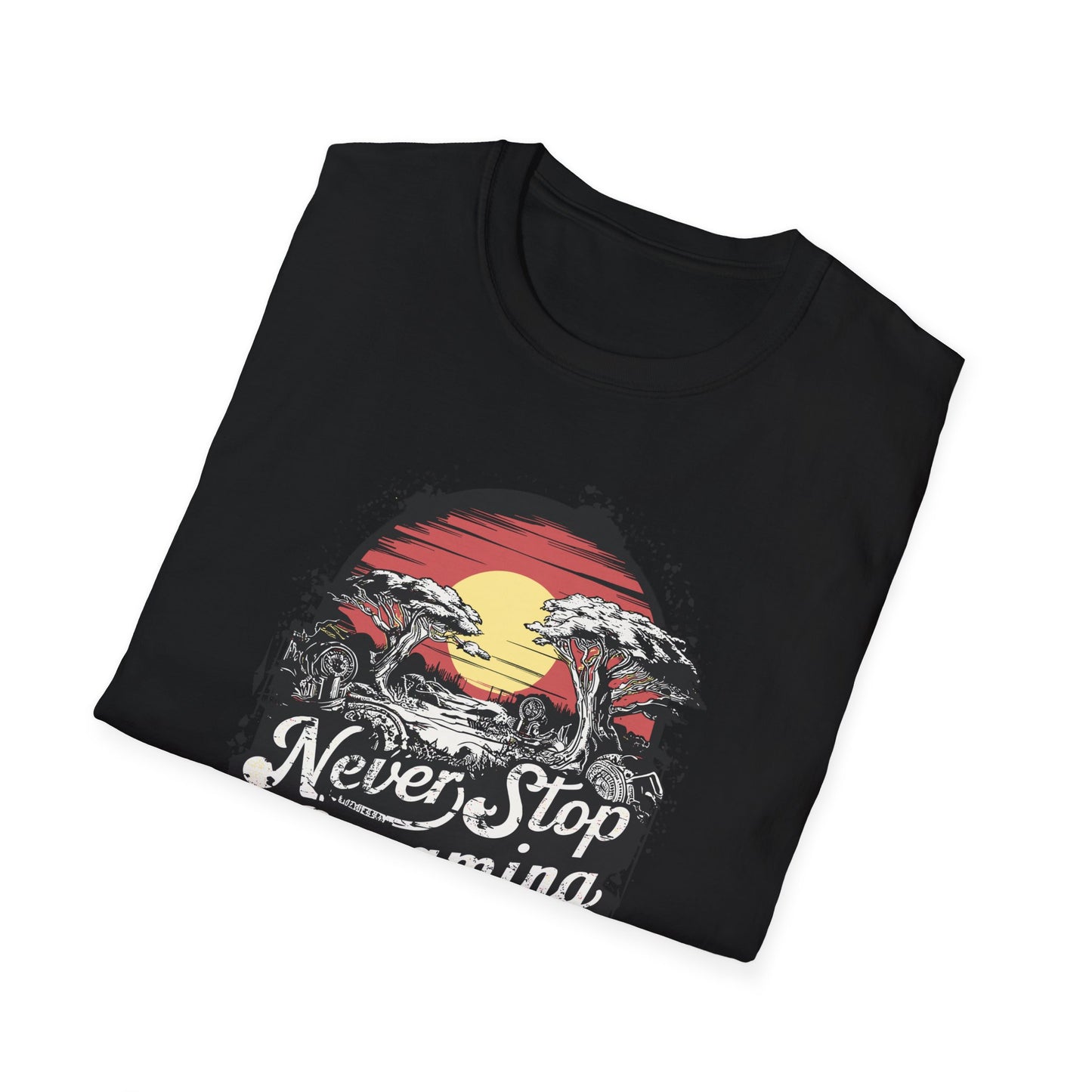 Never Stop Dreaming Big Unisex Softstyle T-Shirt