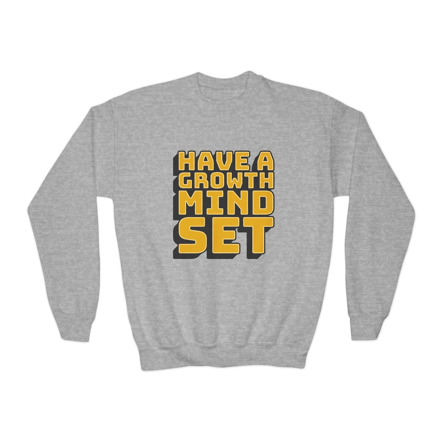 Have A Growth Mind Set Youth Crewneck Sweatshirt