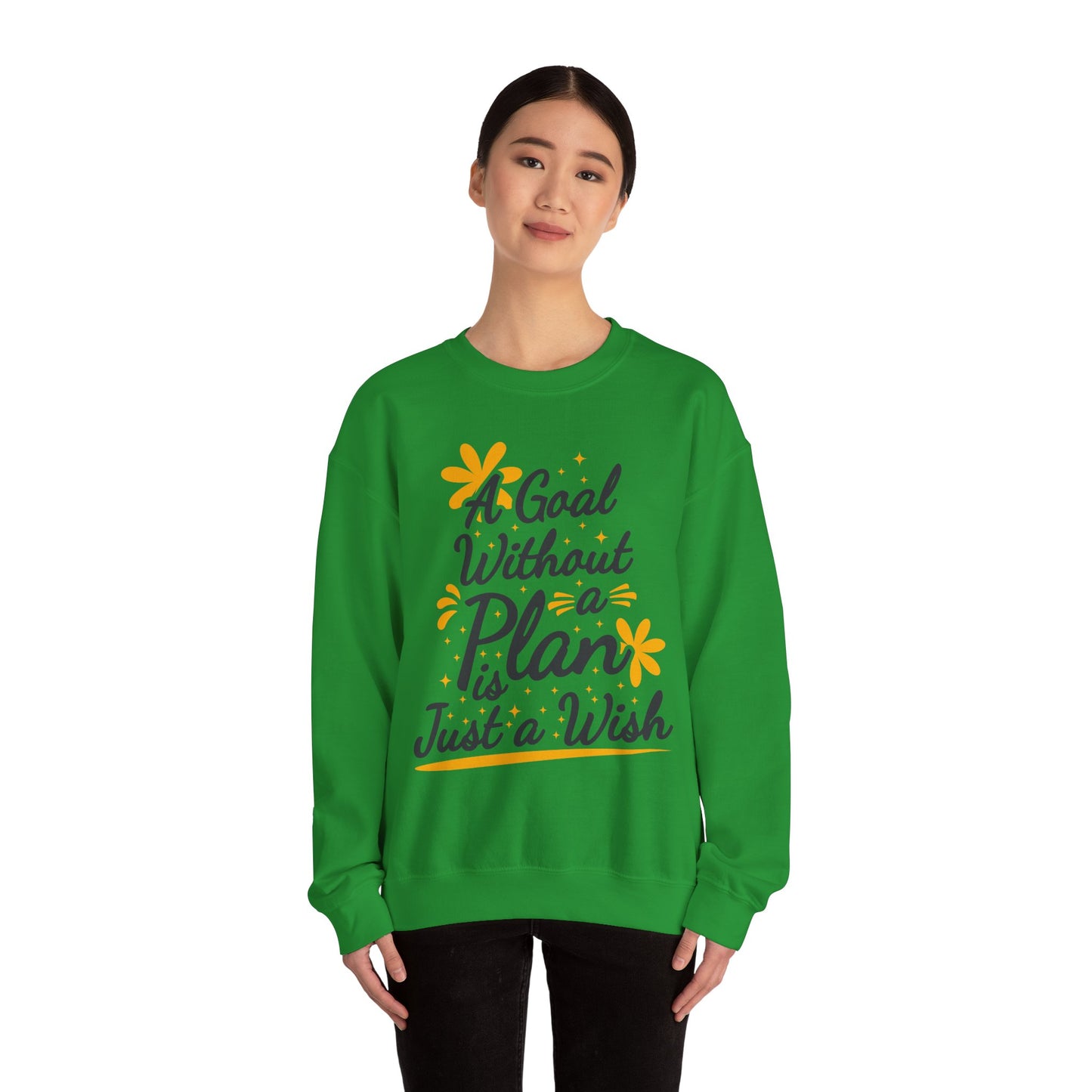 A Goal Without A Plan Is Just A Wish Unisex Heavy Blend™ Crewneck Sweatshirt