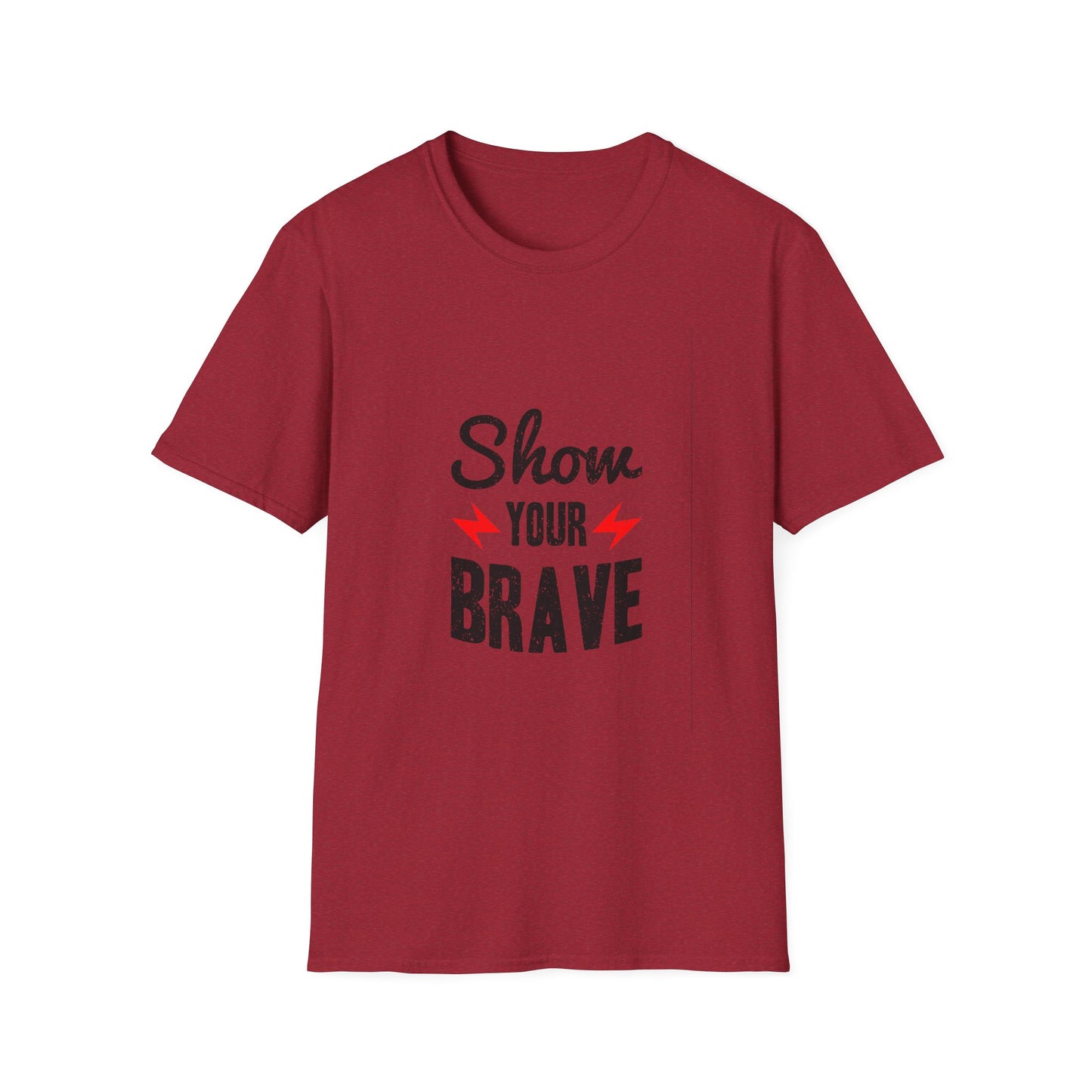 Show Your Brave Unisex Softstyle T-Shirt