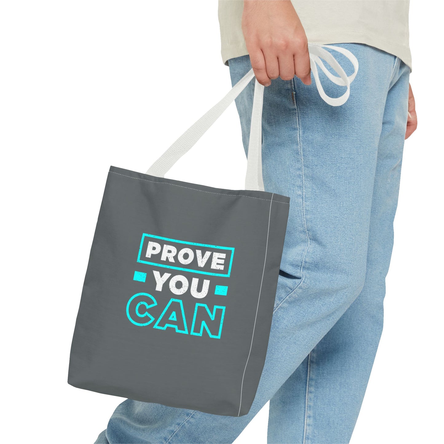 Prove You Can Tote Bag (AOP)